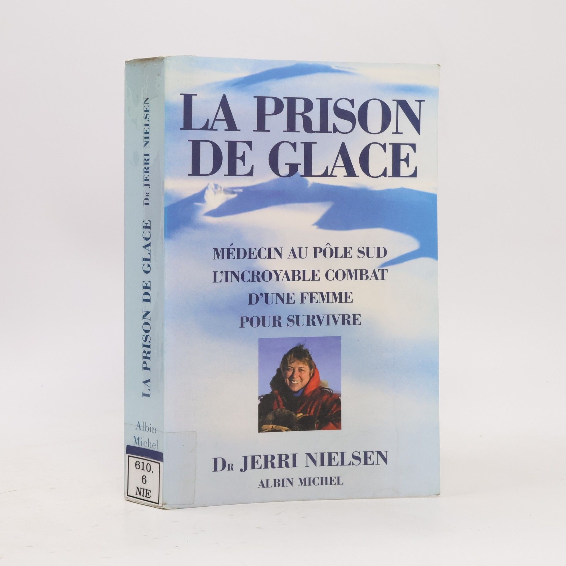 Jerri Nielsen La Prison de Glace