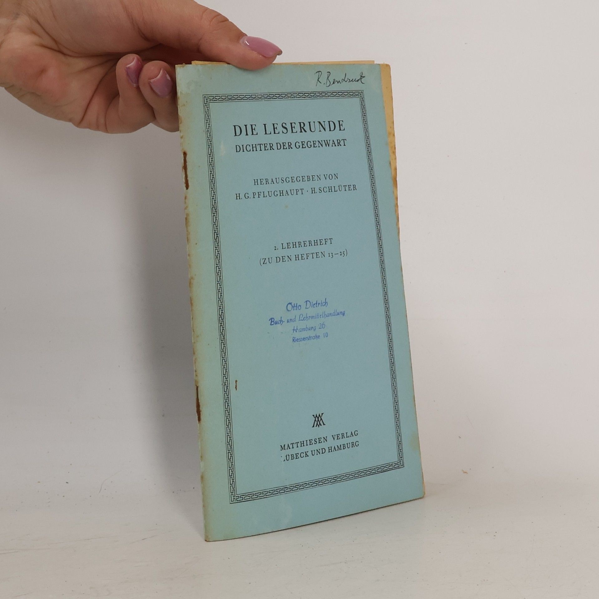 Various authors Die Leserunde. Dichter der Gegenwart 2. Lehrerheft
