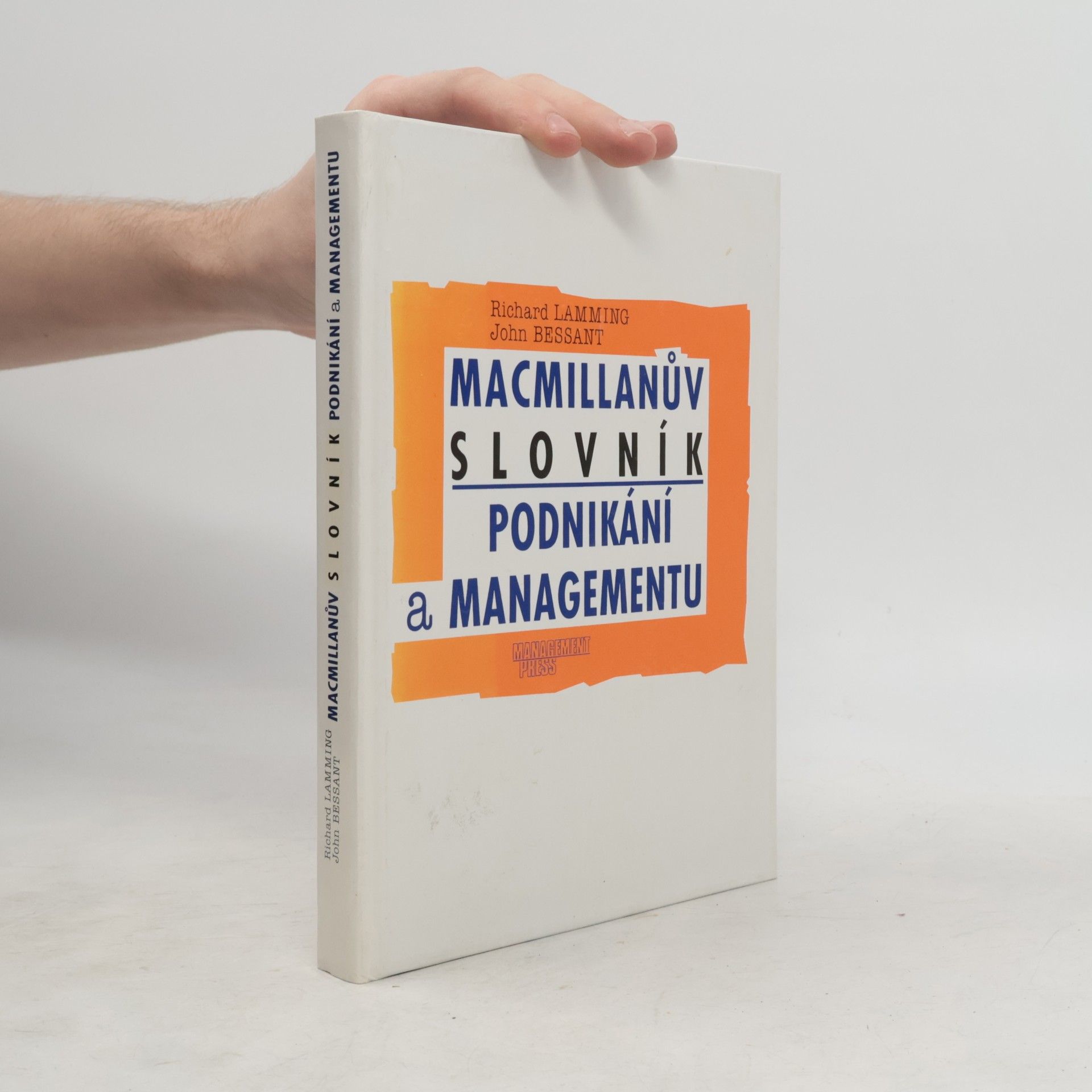 John Bessant Macmillanův slovník podnikání a managementu