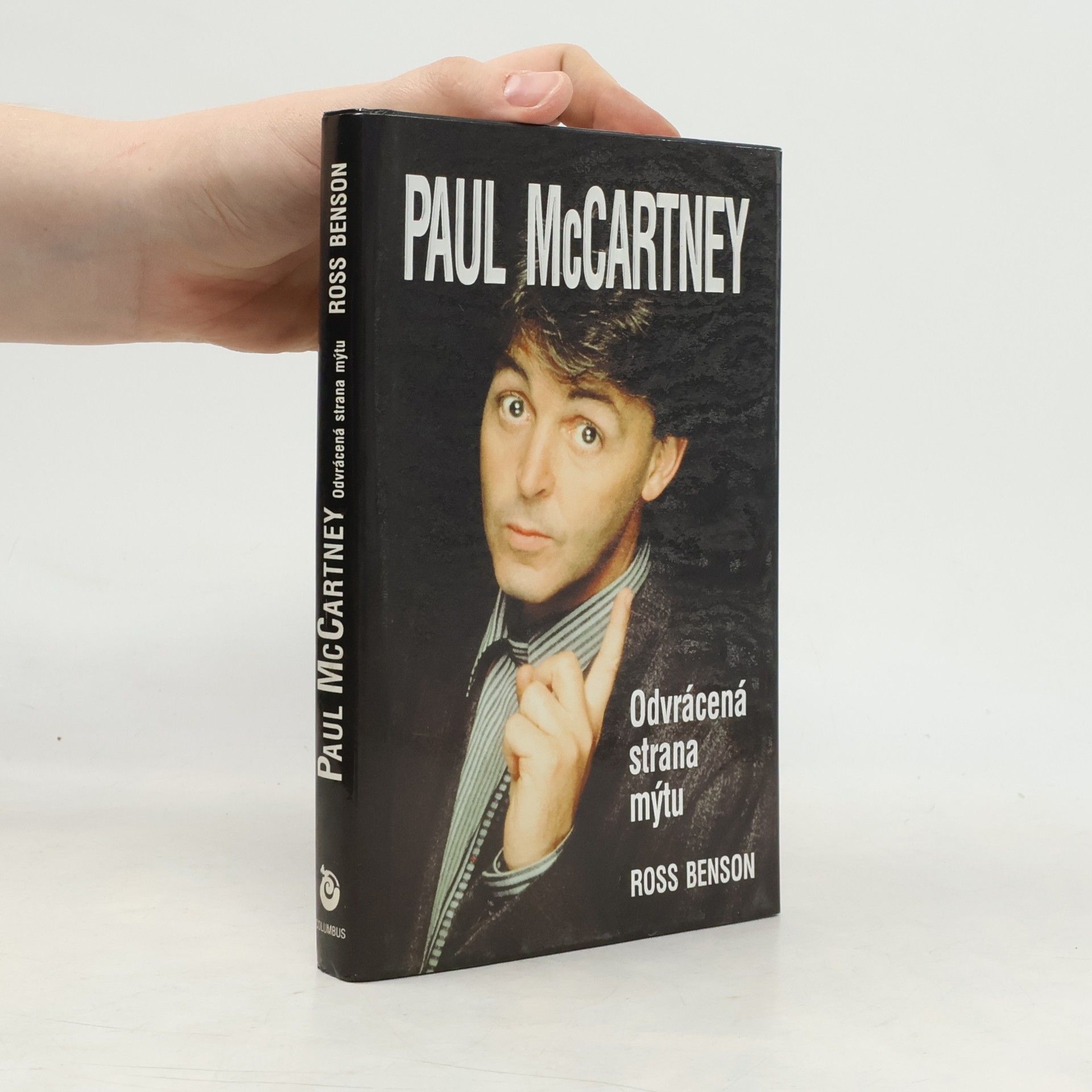 Ross Benson Paul McCartney. Odvrácená strana mýtu