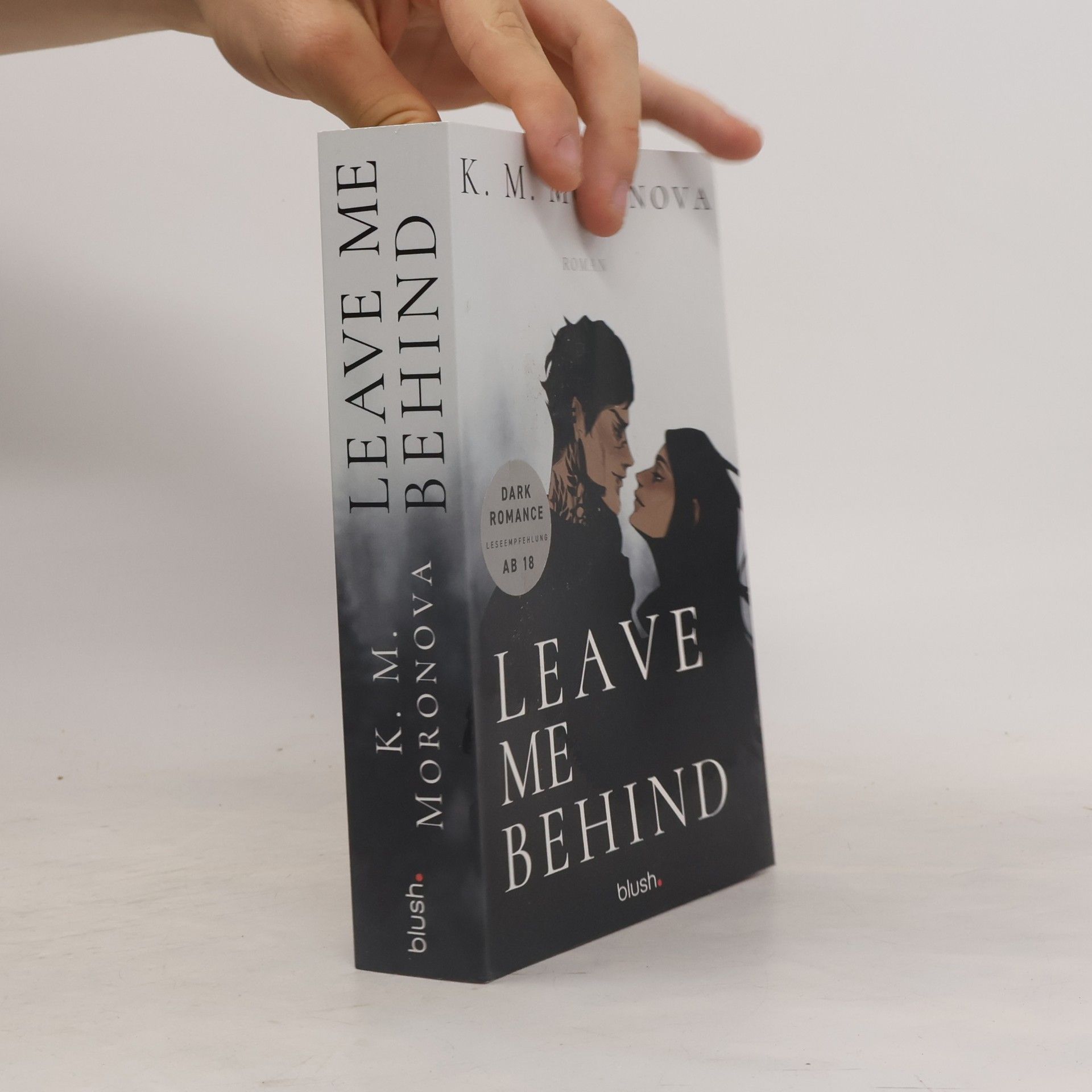 K M Moronova Leave Me Behind