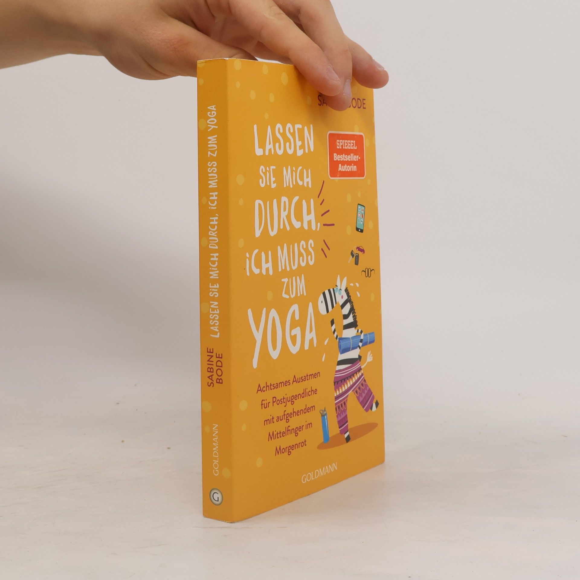 Sabine Bode Lassen Sie mich durch, ich muss zum Yoga