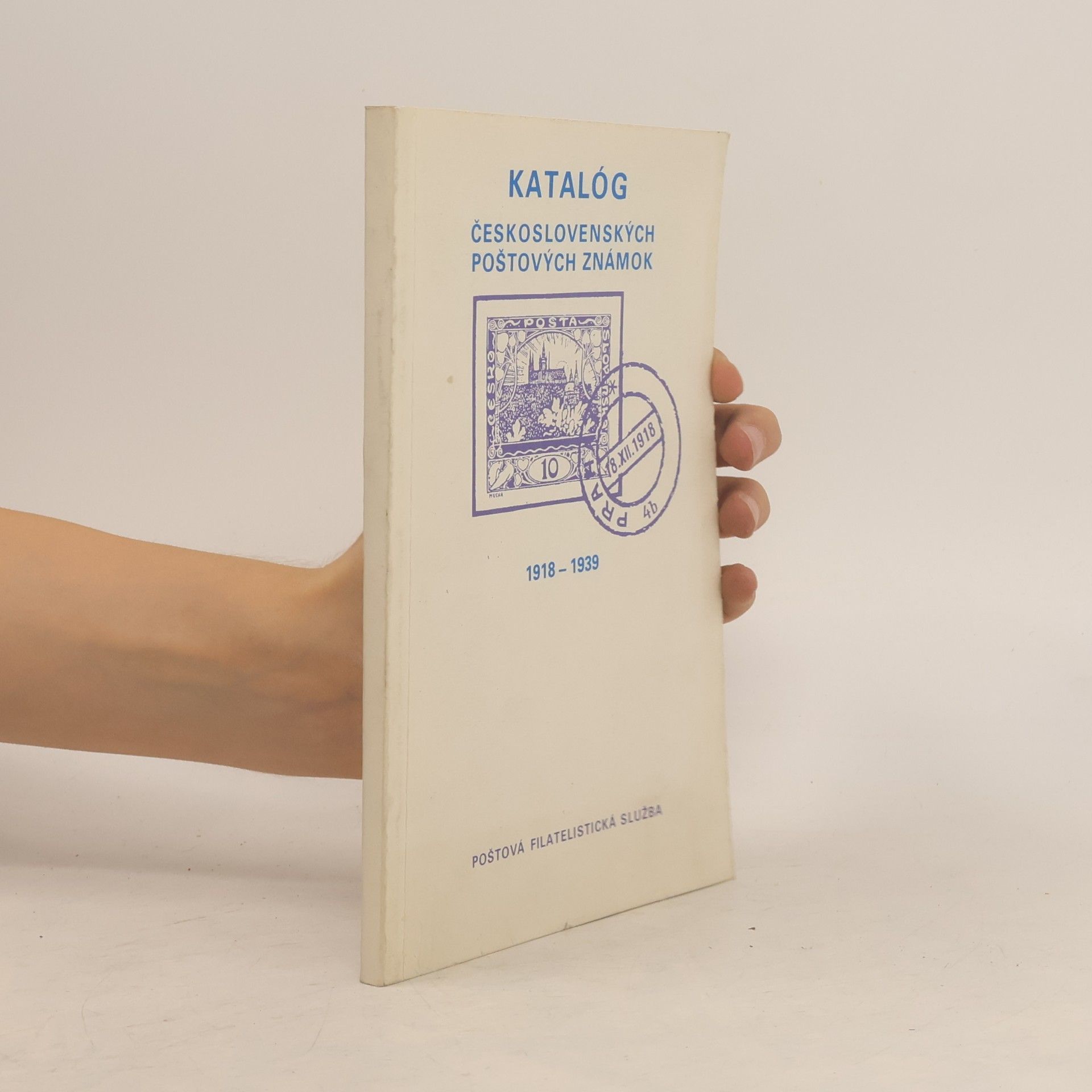 Various authors Katalóg československých poštovných známok 1918-1939