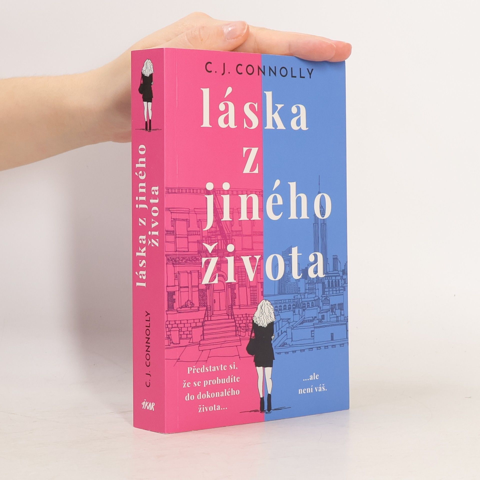 C. J. Connolly Láska z jiného života