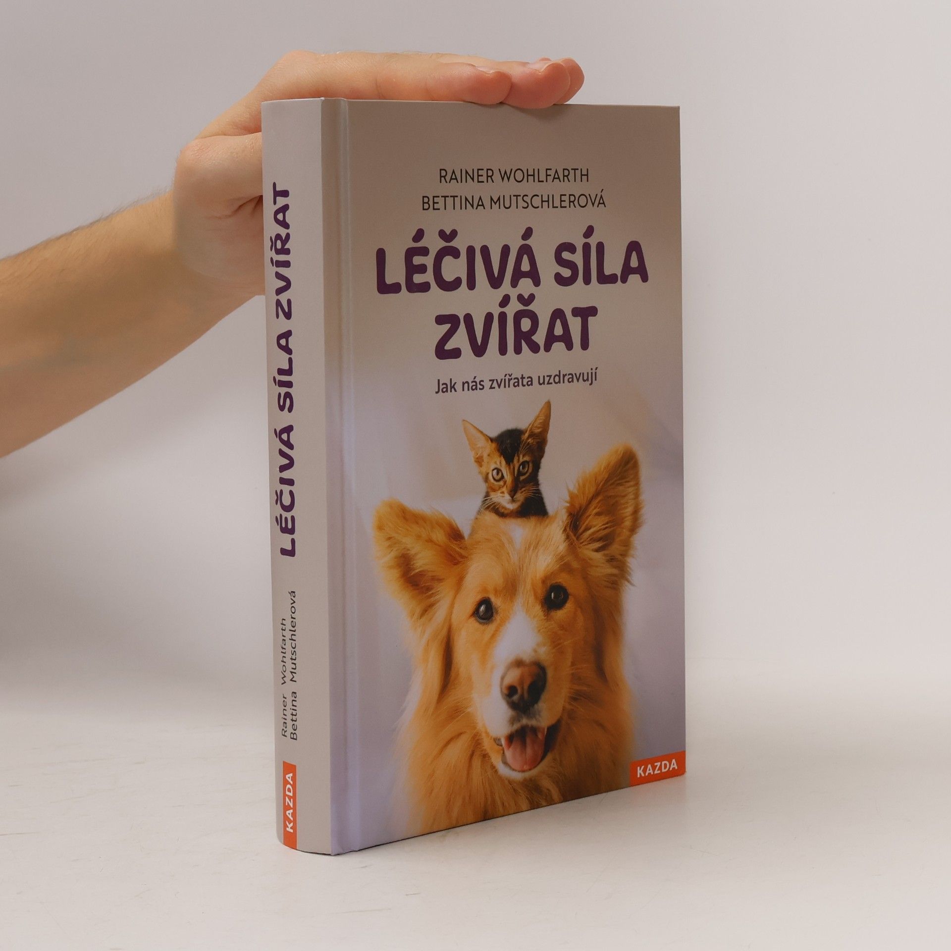 Bettina Mutschler Léčivá síla zvířat
