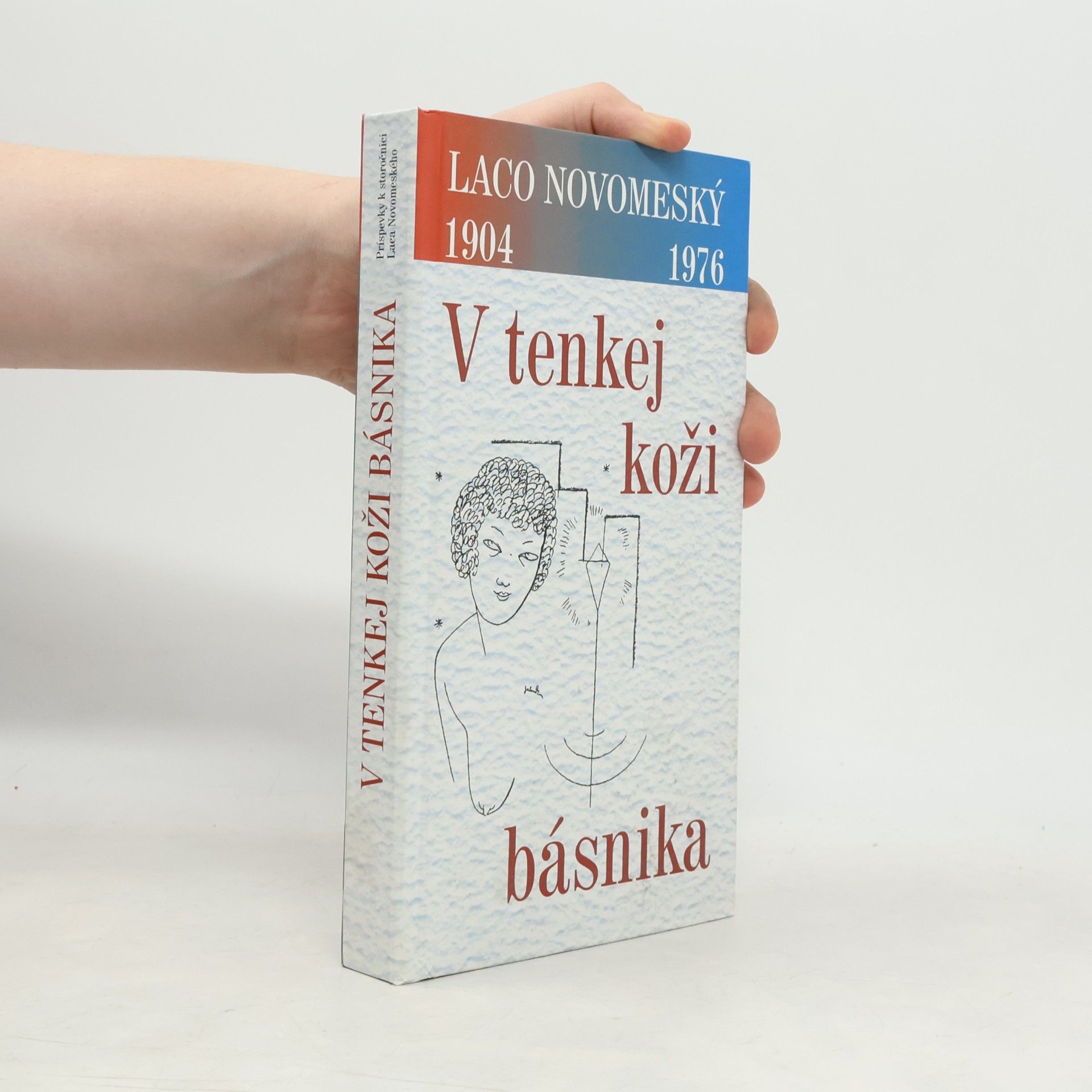 Anton Baláž V tenkej koži básnika