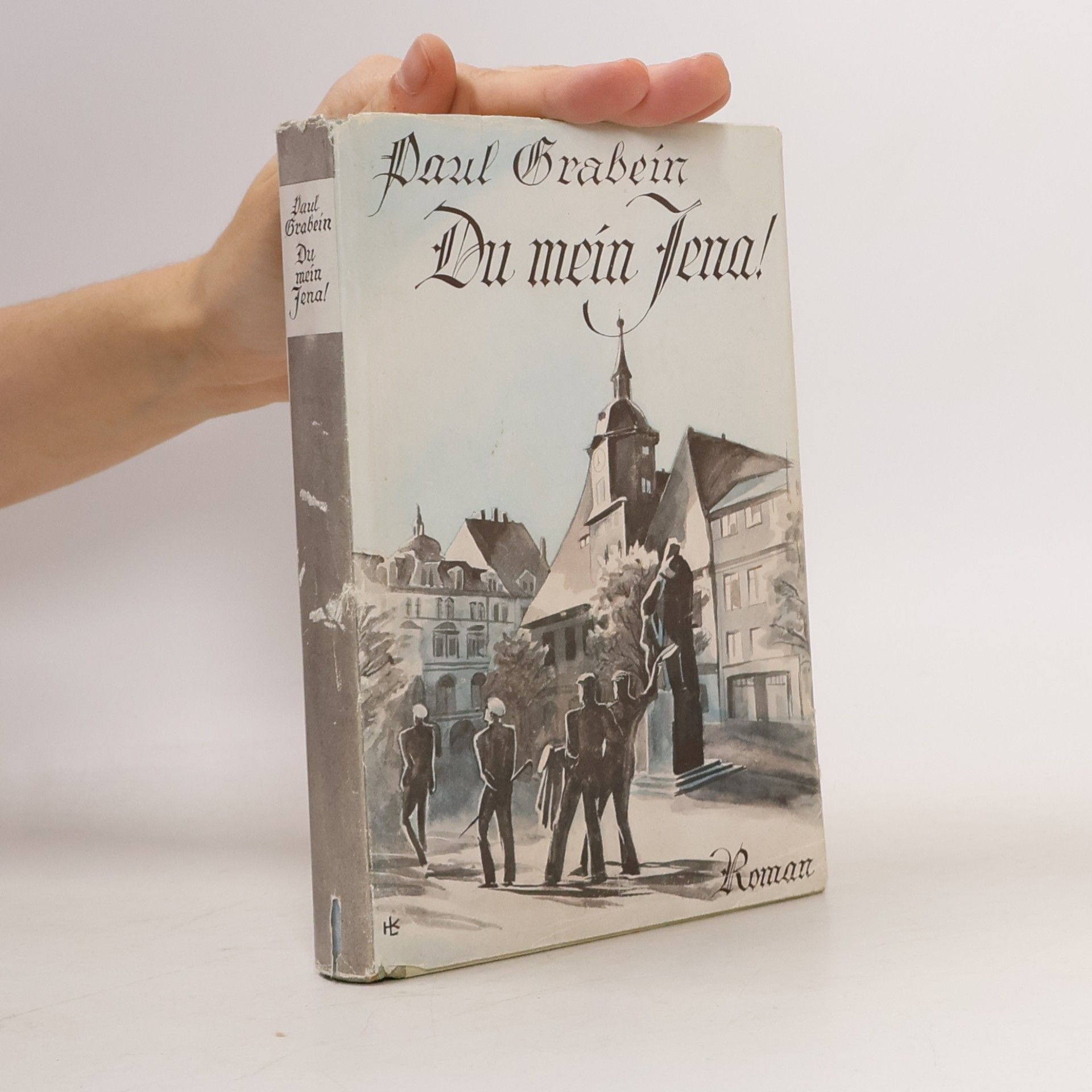 Paul Grabein Du mein Jena!