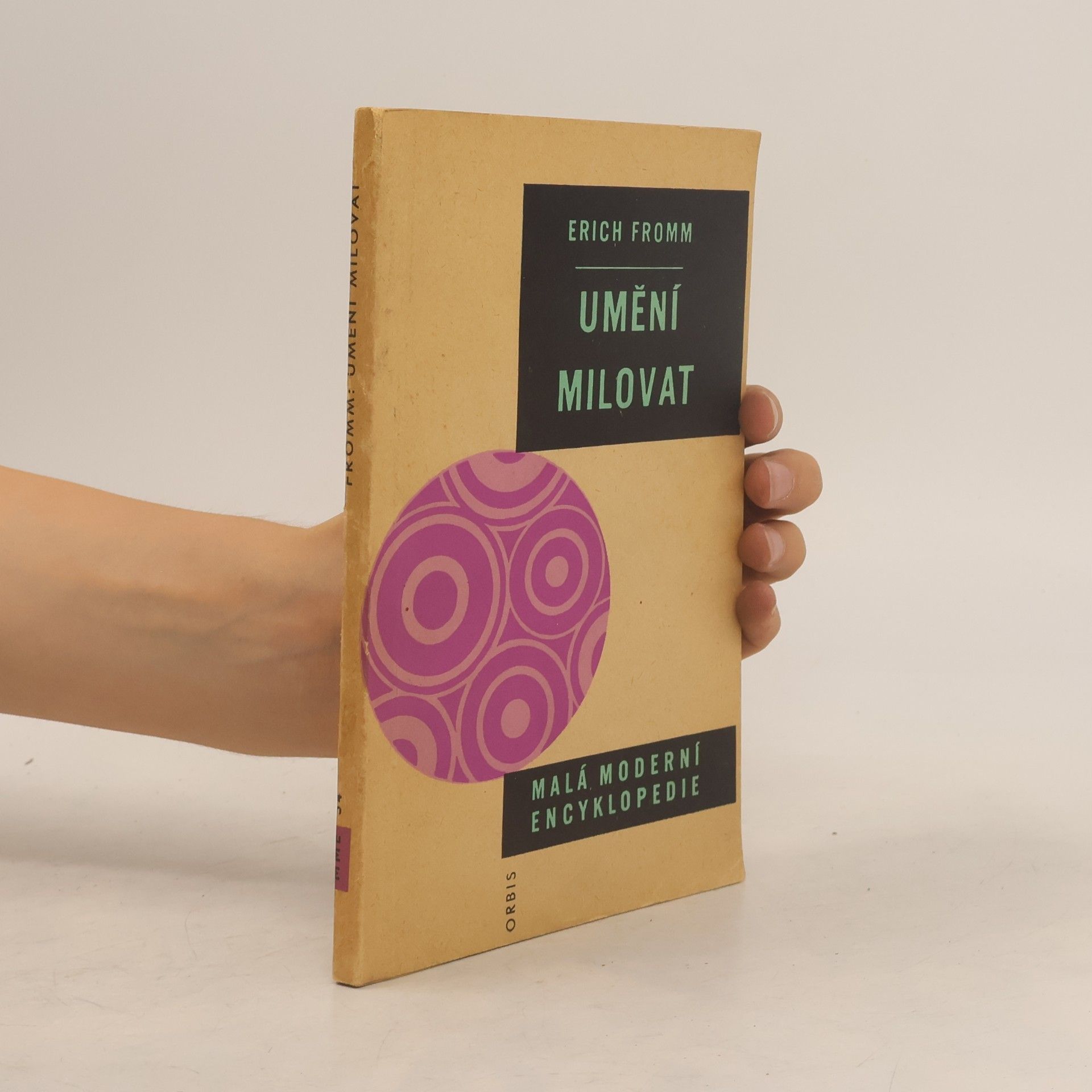 Erich Fromm Umění milovat