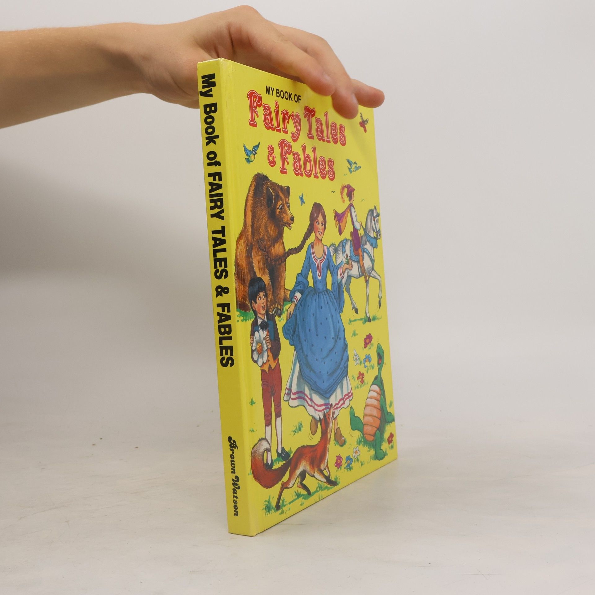 Brown Watson My book of Fairytales and Fables