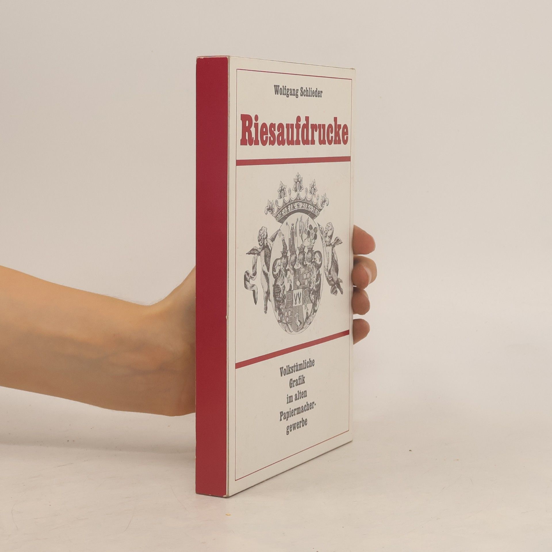 Wolfgang Schlieder Riesaufdrucke