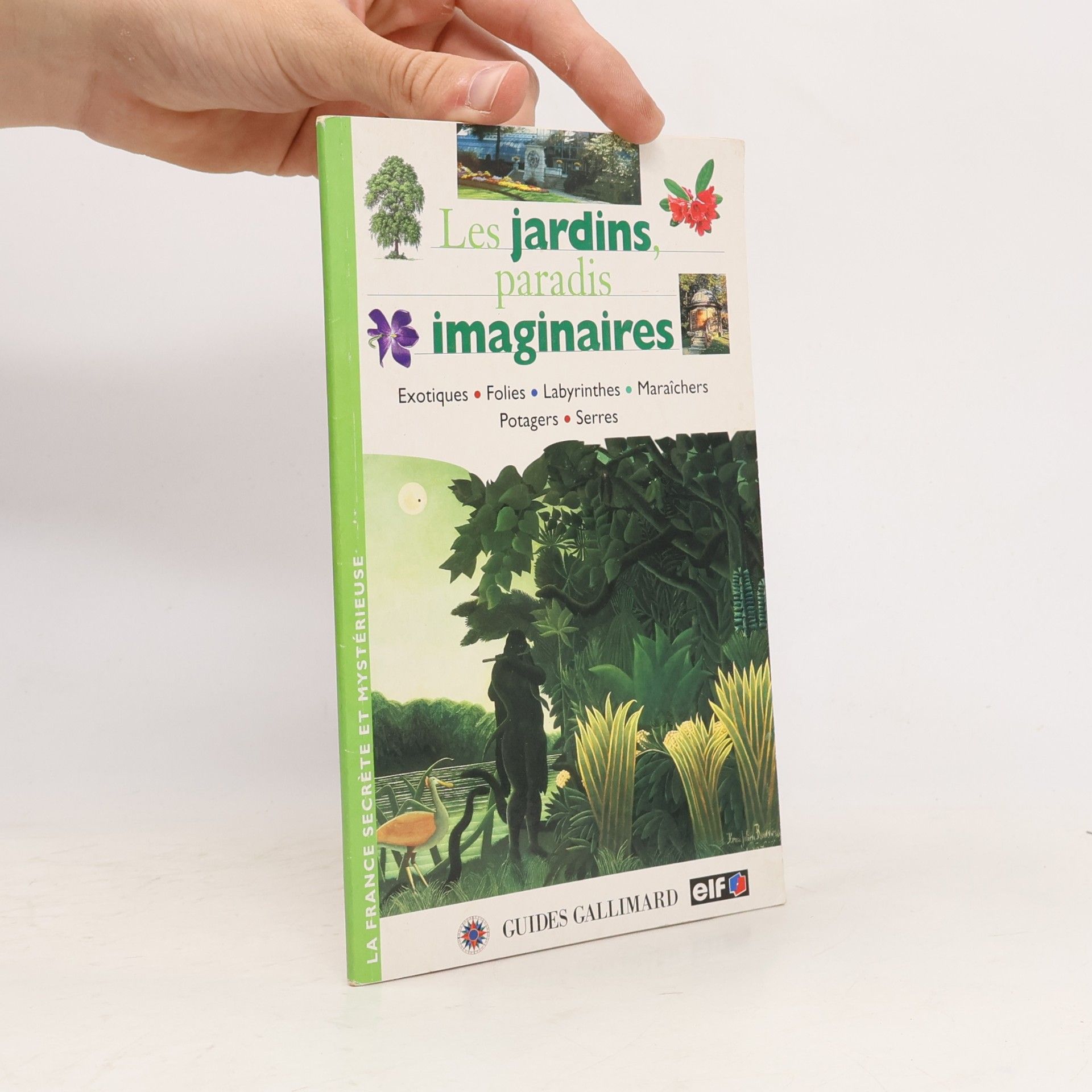 Les jardins, paradis imaginaires