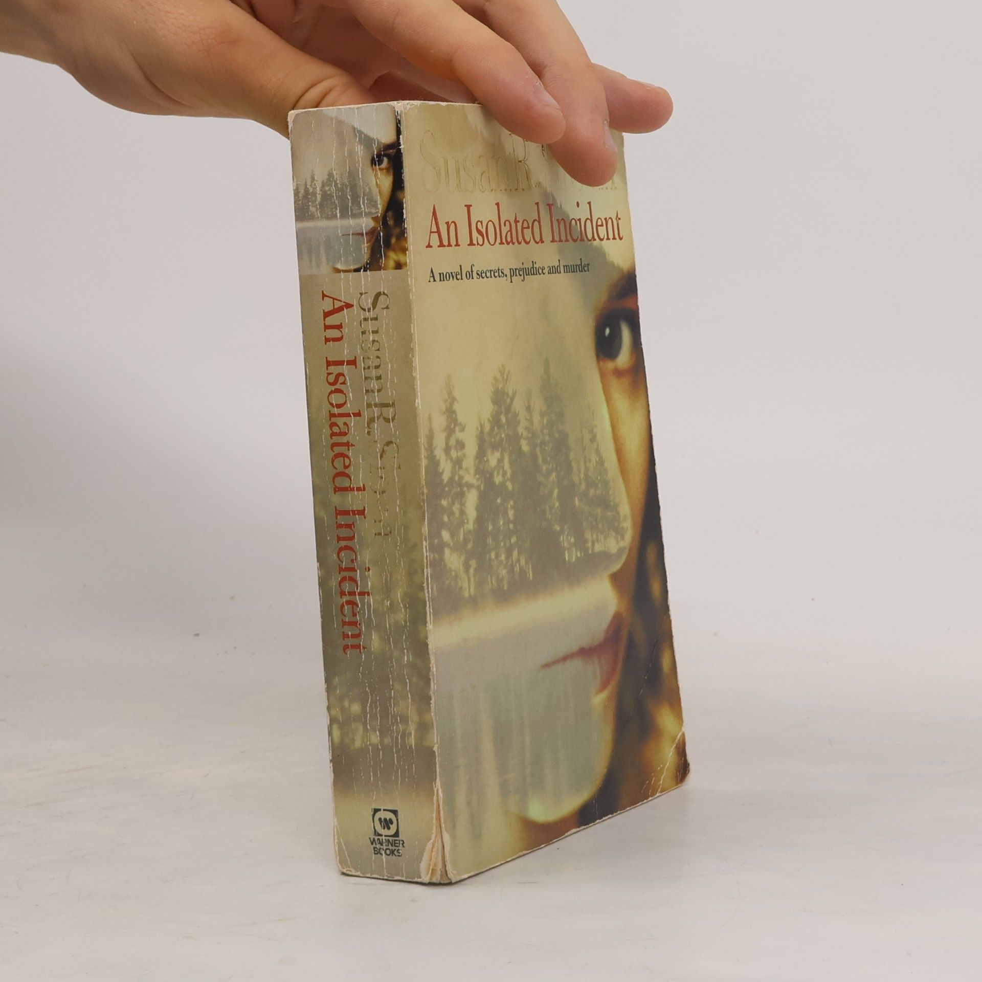 Susan R. Sloan An Isolated Incident