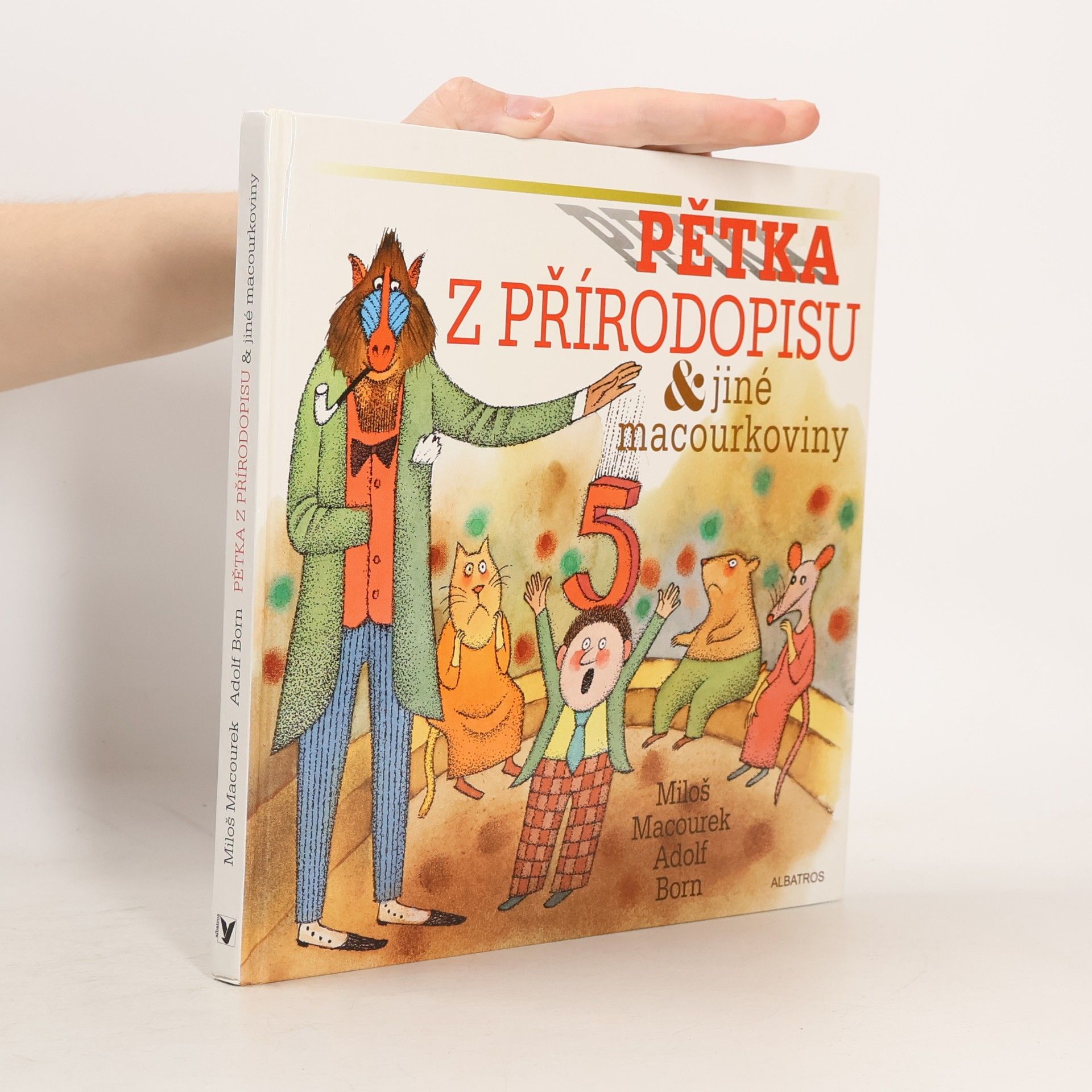 Pětka z přírodopisu & jiné macourkoviny