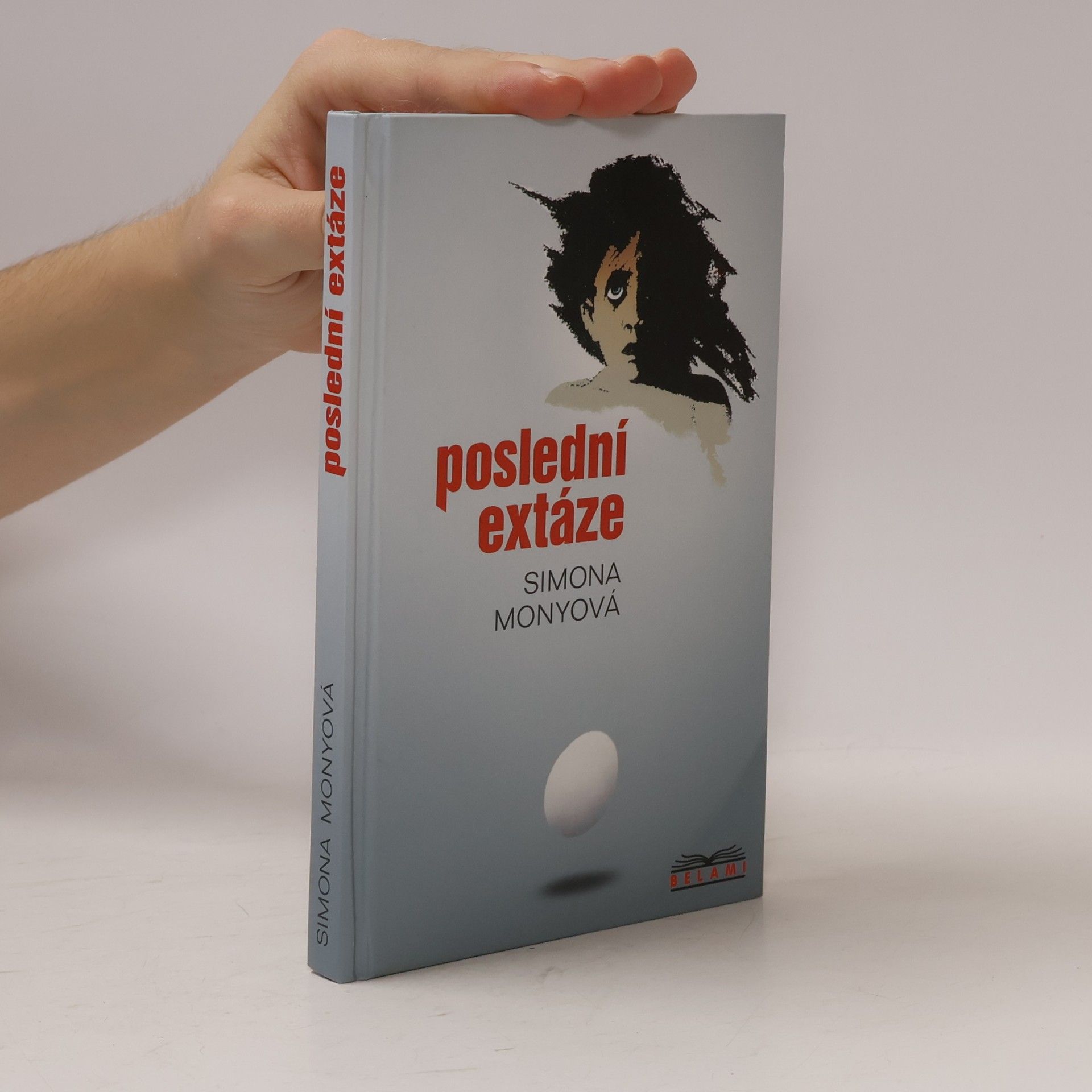 Simona Monyová Poslední extáze