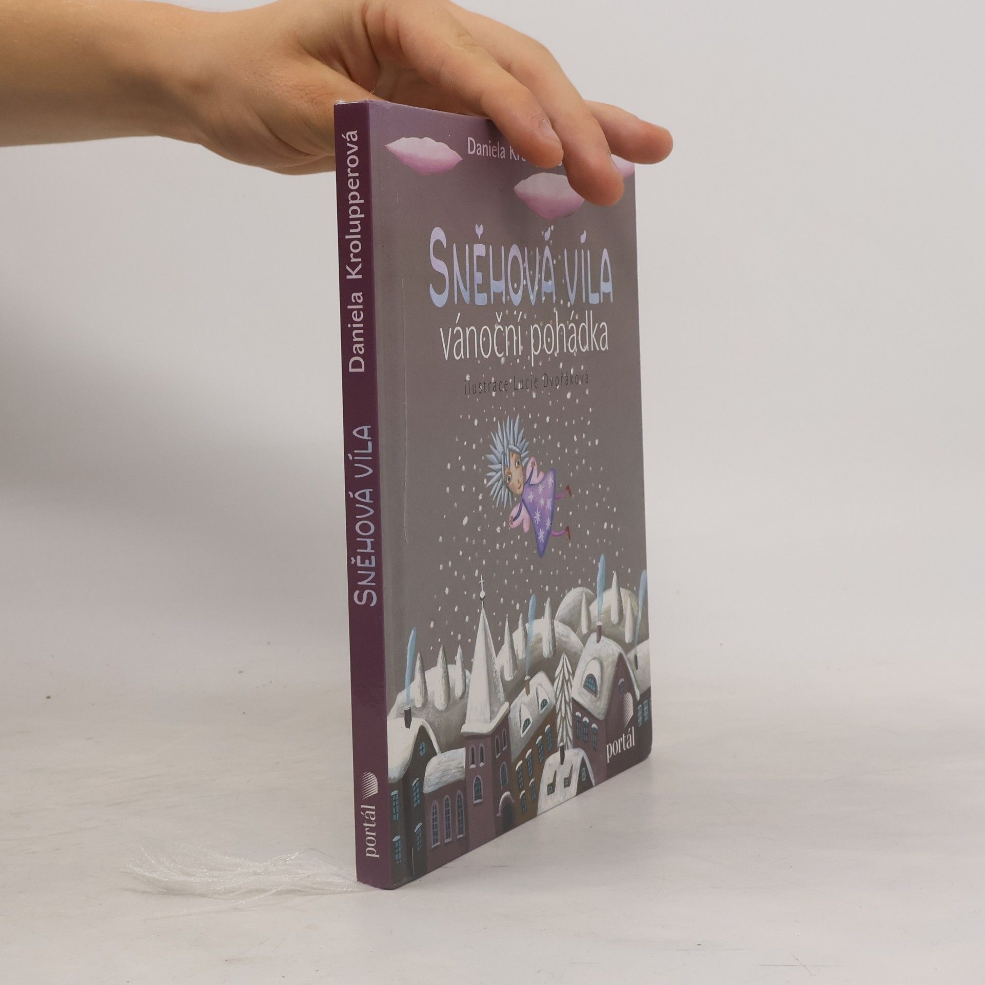 Lucie Dvořáková Sněhová víla. Vánoční pohádka