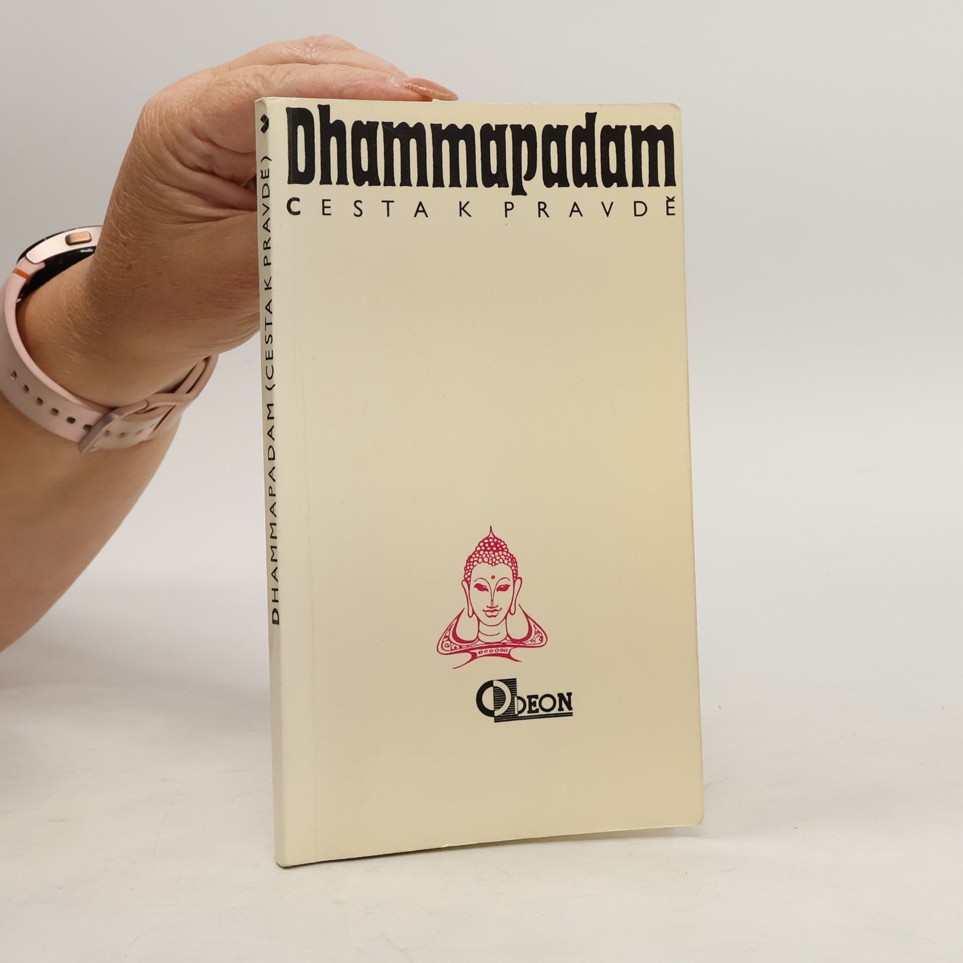 Karel Werner Dhammapadam. Cesta k pravdě