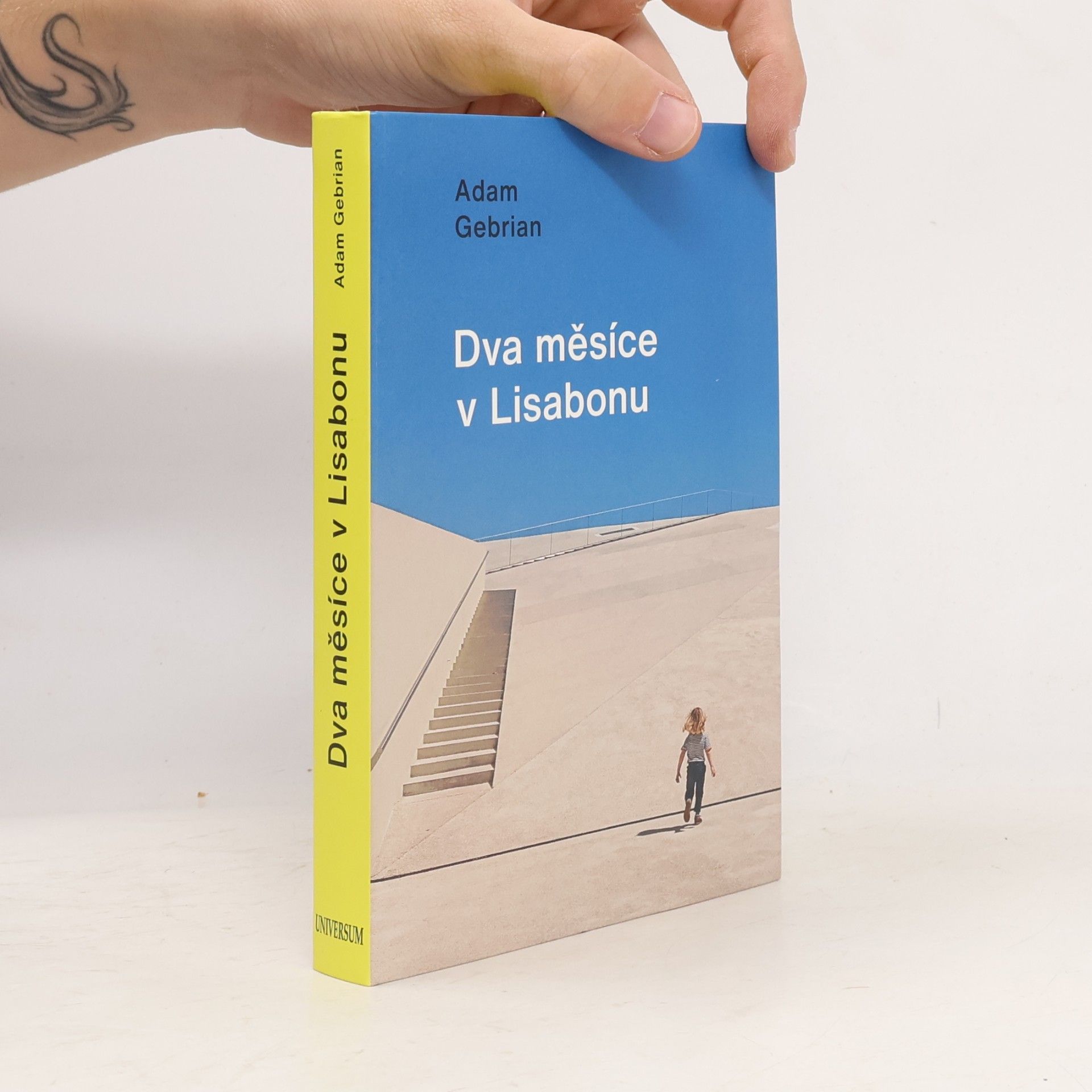 Adam Gebrian Dva měsíce v Lisabonu
