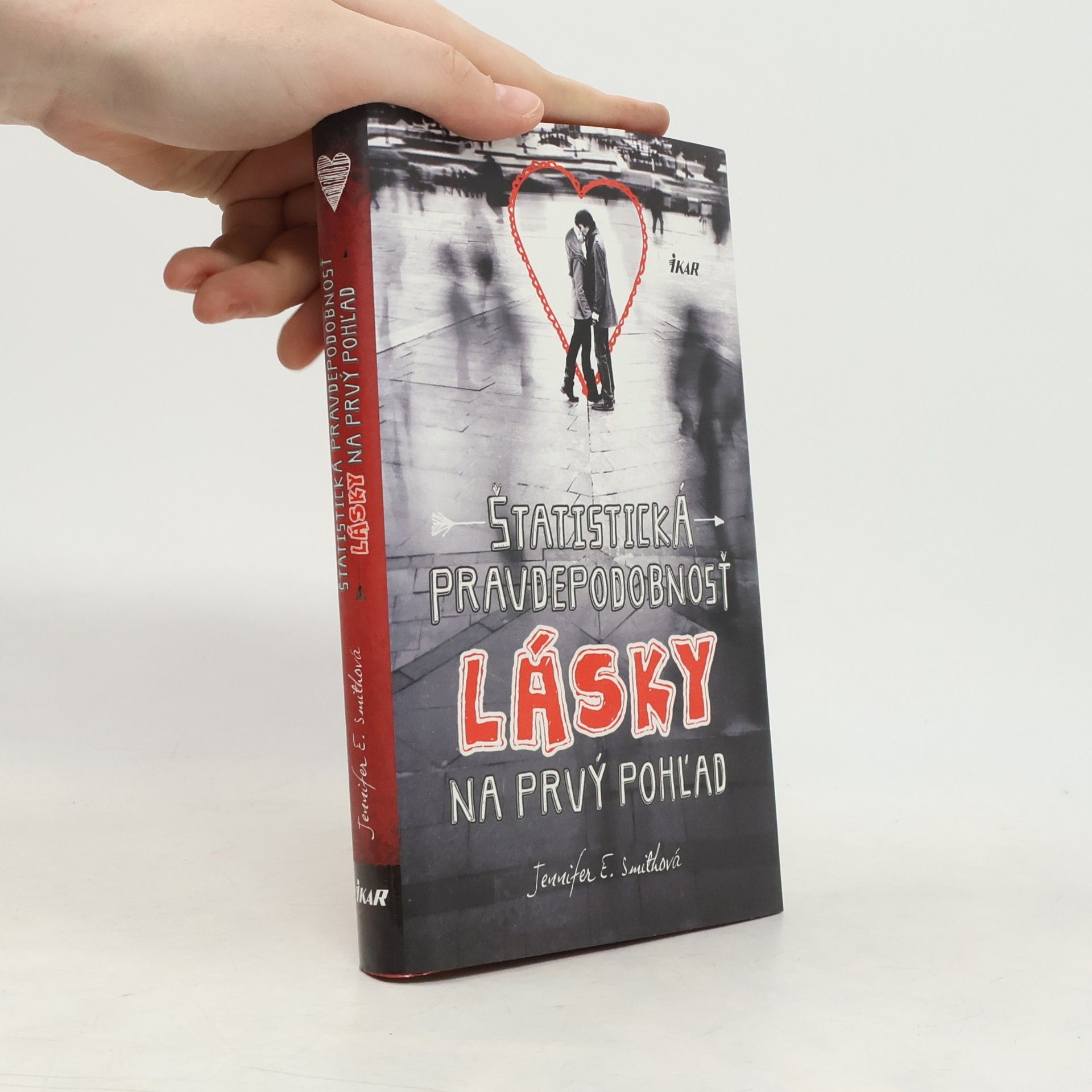 Jennifer E. Smith Štatistická pravdepodobnosť lásky na prvý pohľad
