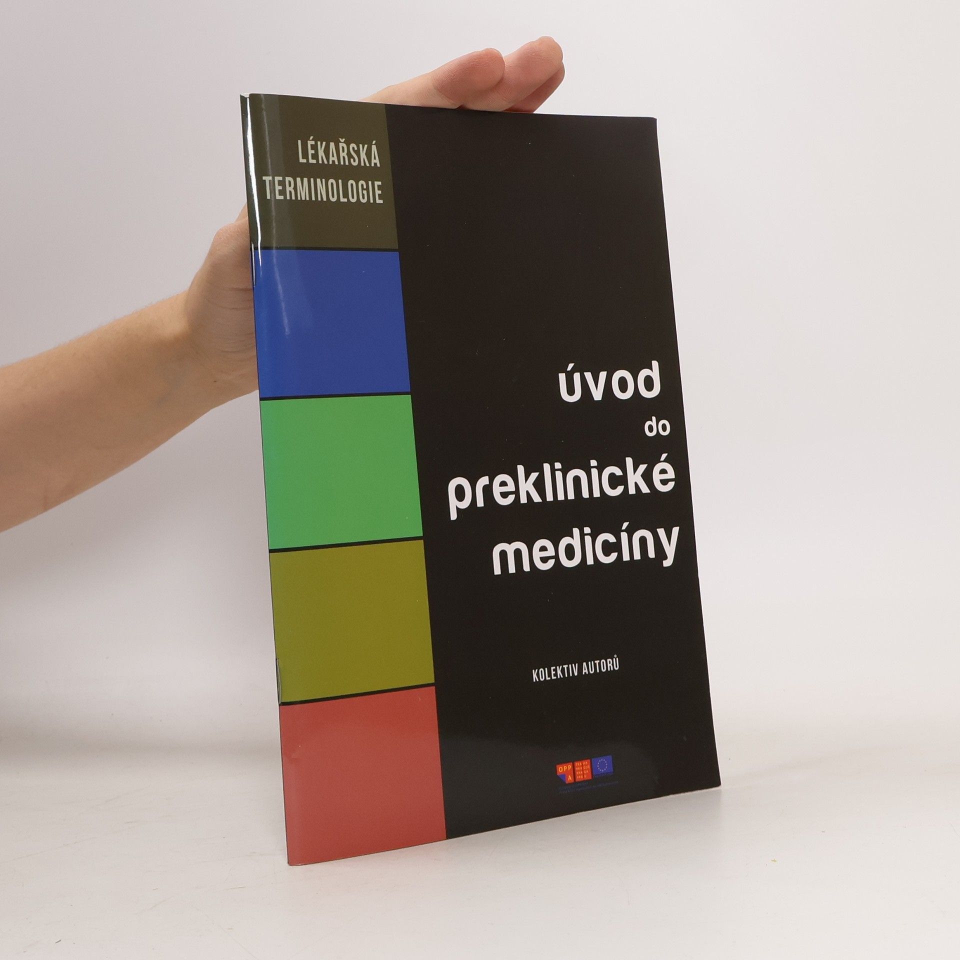 Autorenkollektiv Úvod do preklinické medicíny. Lékařská terminologie