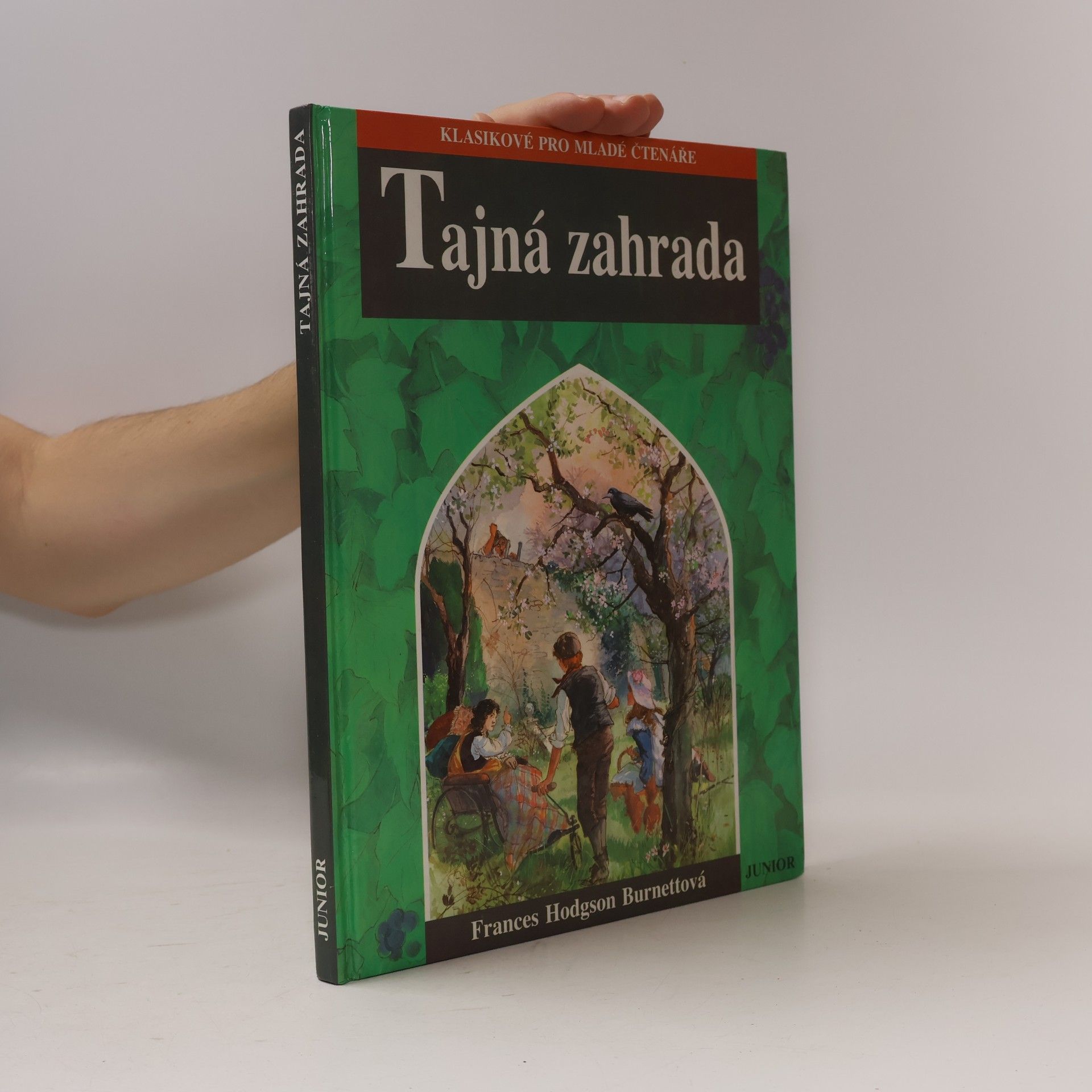 Frances Hodgson Burnett Tajná zahrada (zkrácená verze)