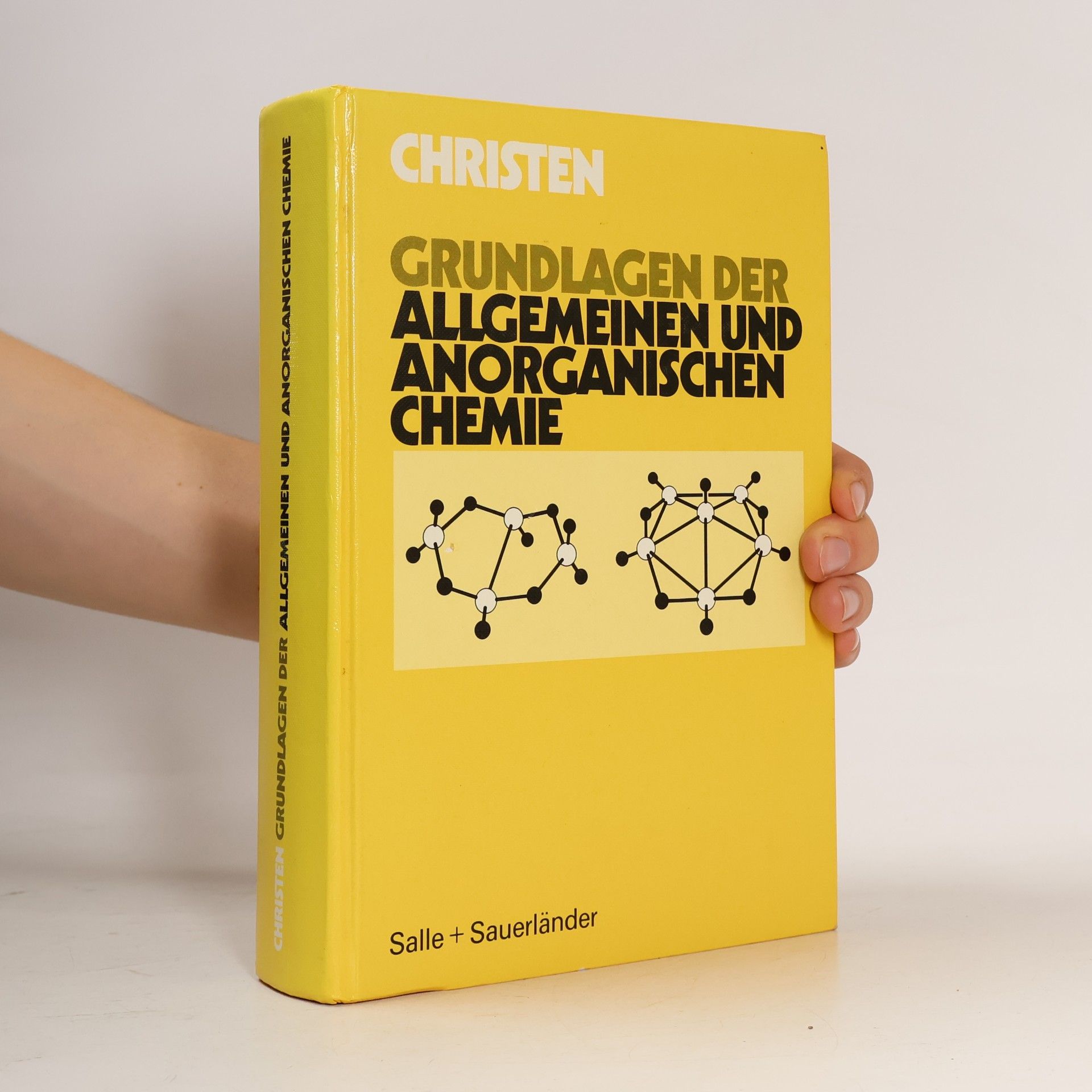 Hans Rudolf Christen Grundlagen der allgemeinen und anorganischen Chemie