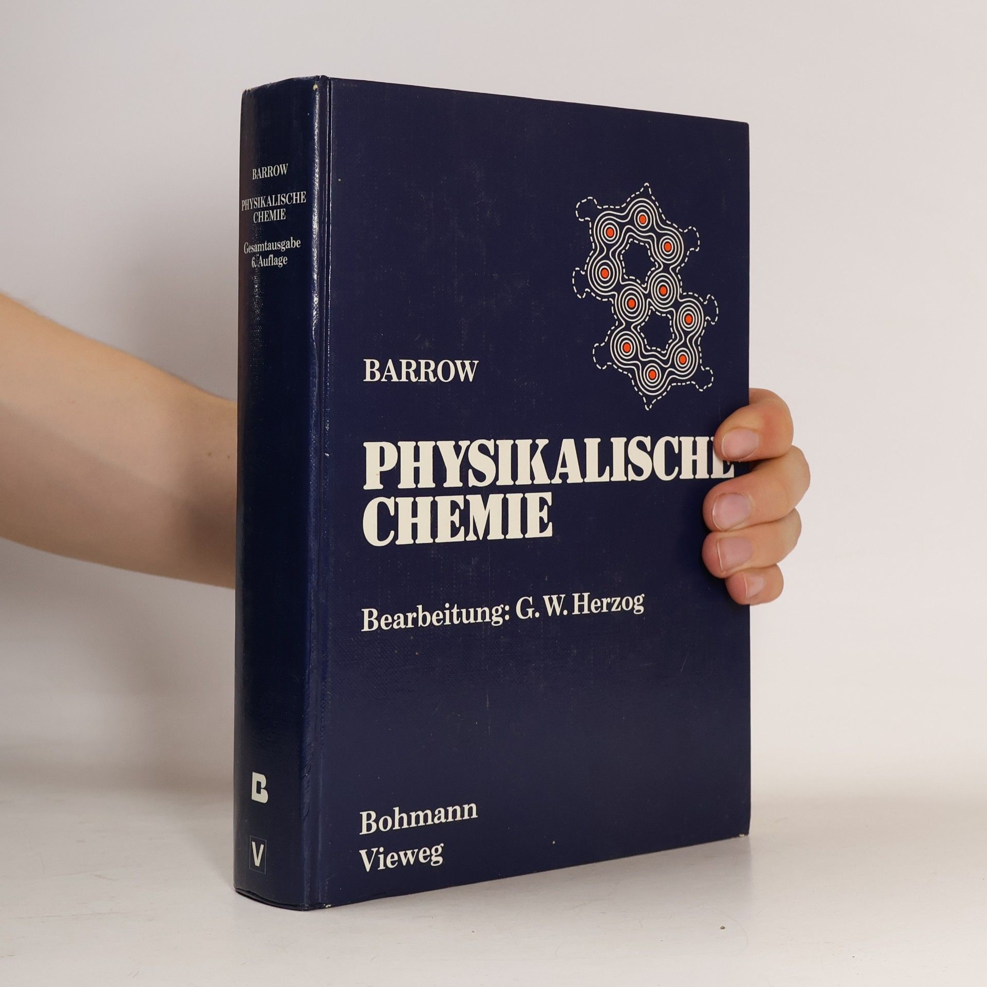 G. W. Herzog Physikalische Chemie - Gesamtausgabe 6. Auflage