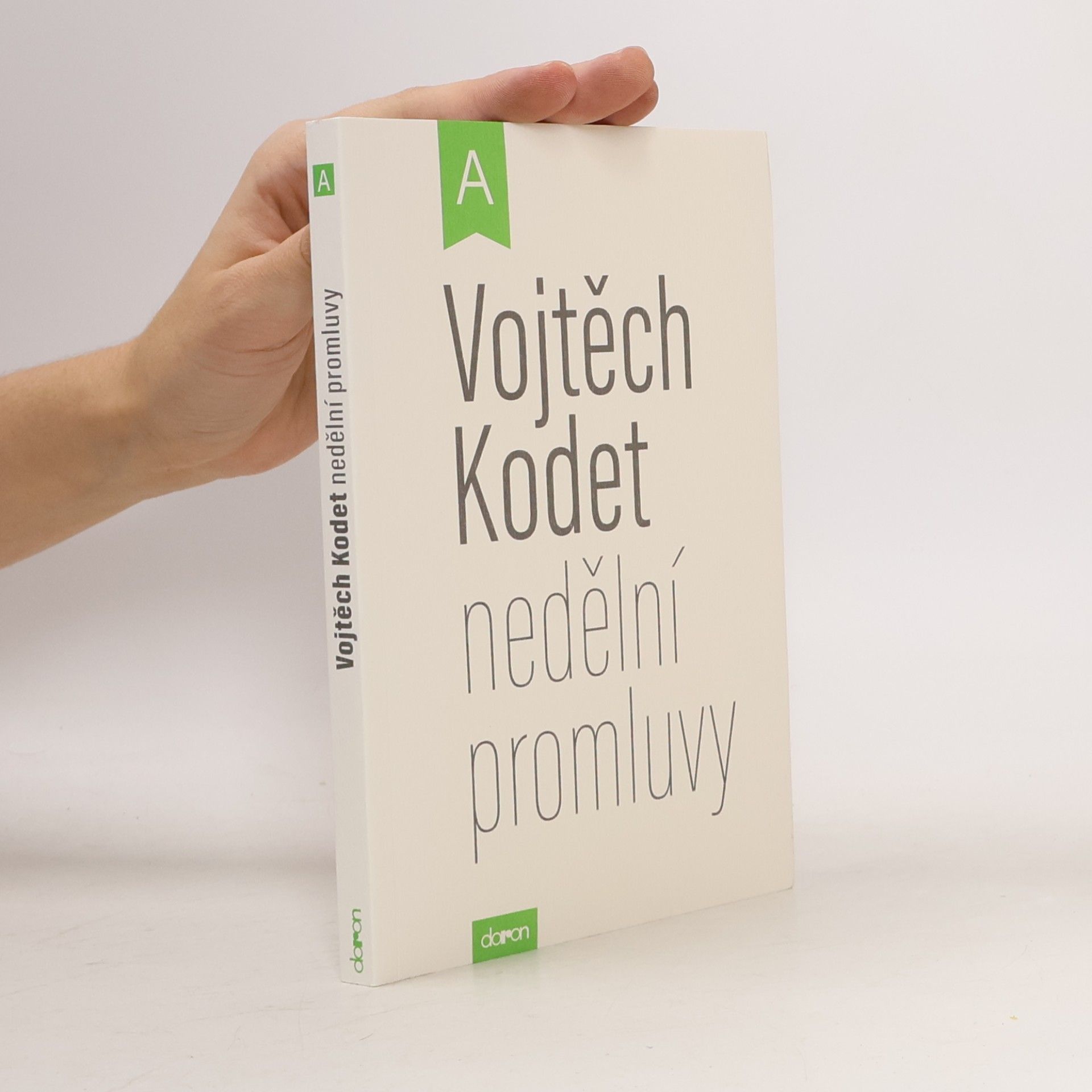 Vojtěch Kodet Nedělní promluvy roční cyklus A
