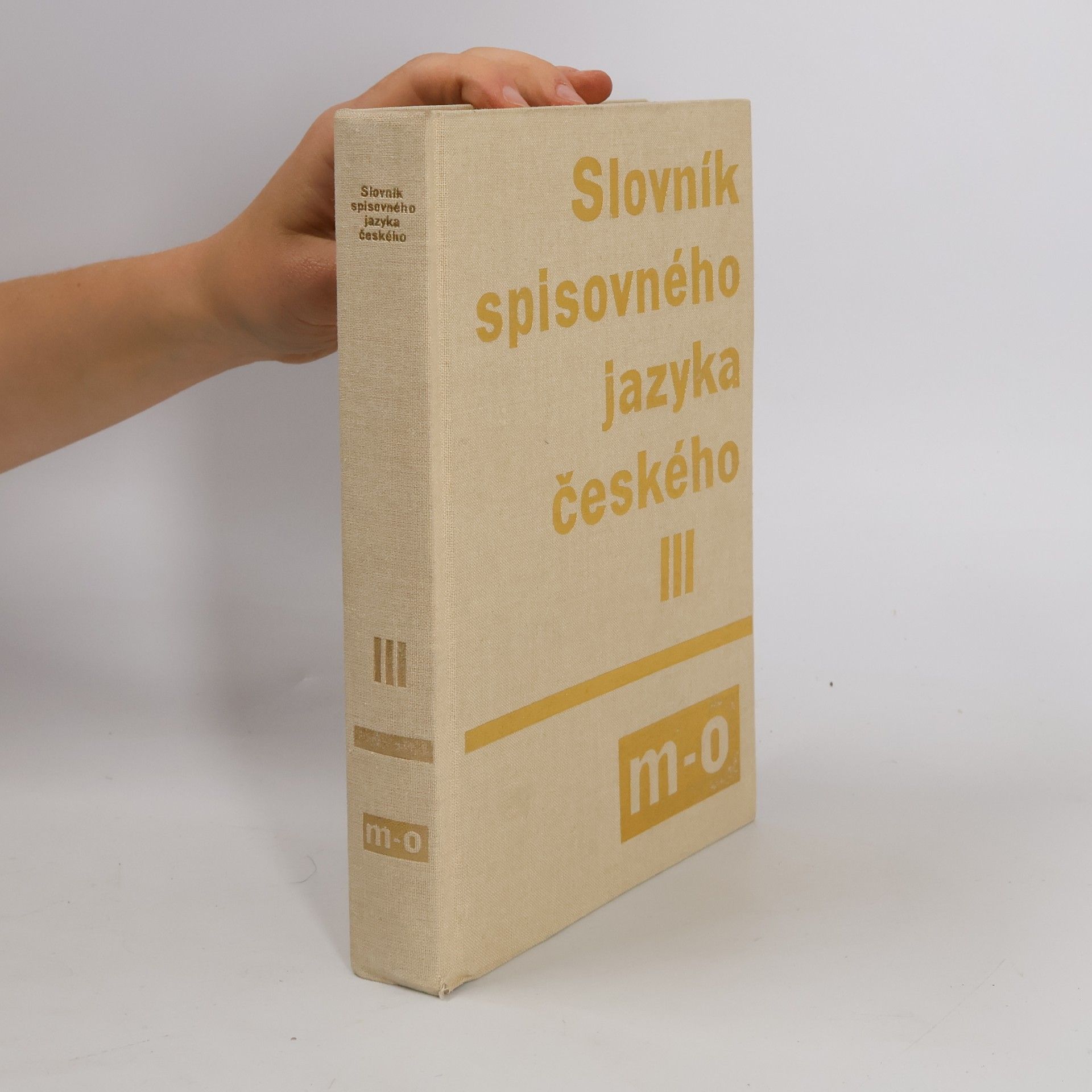 Kolektiv autorů Slovník spisovného jazyka českého III. M-O