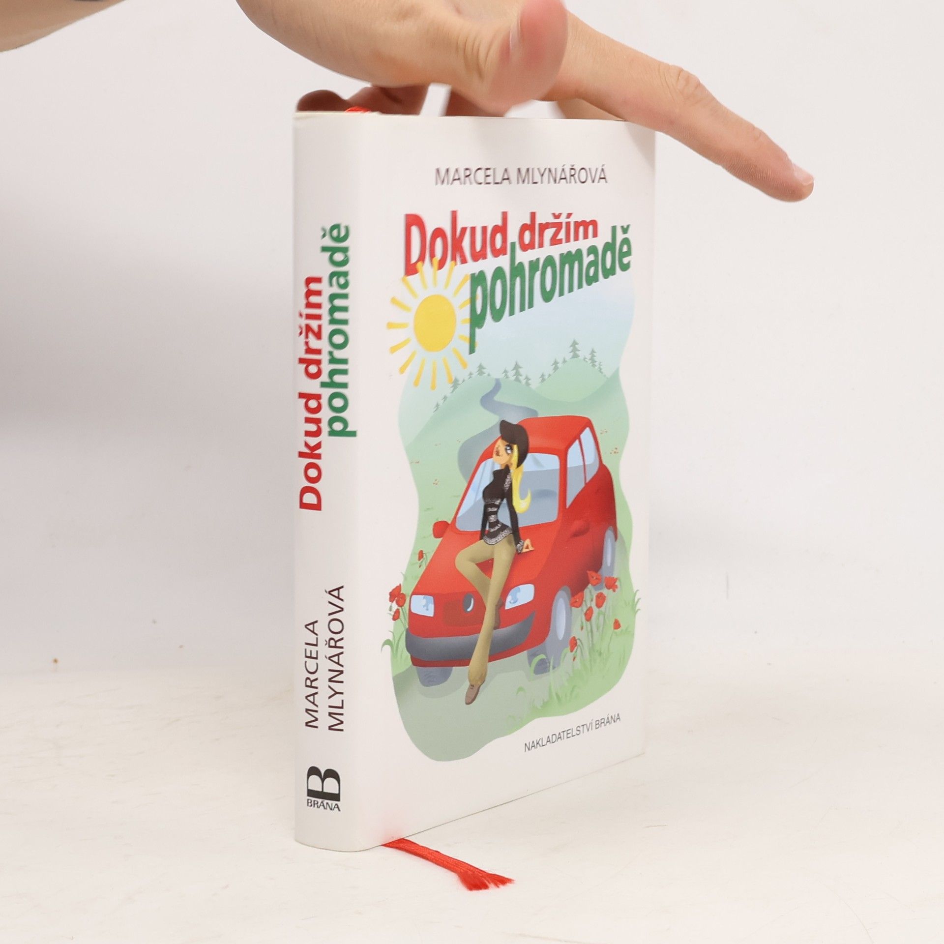 Marcela Mlynářová Dokud držím pohromadě