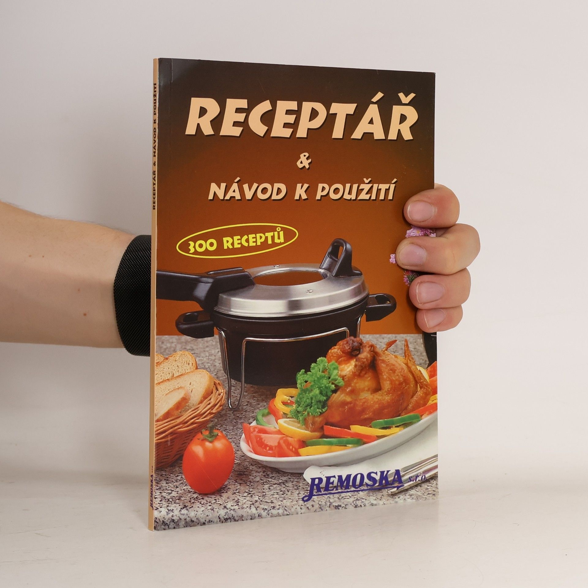 Kolektiv autorů Receptář a návod k použití. 300 receptů