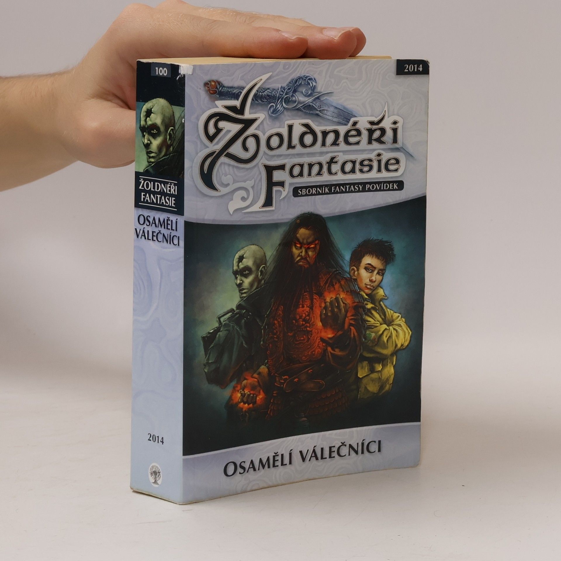 Michael Bronec Žoldnéři fantasie: Osamělí válečníci