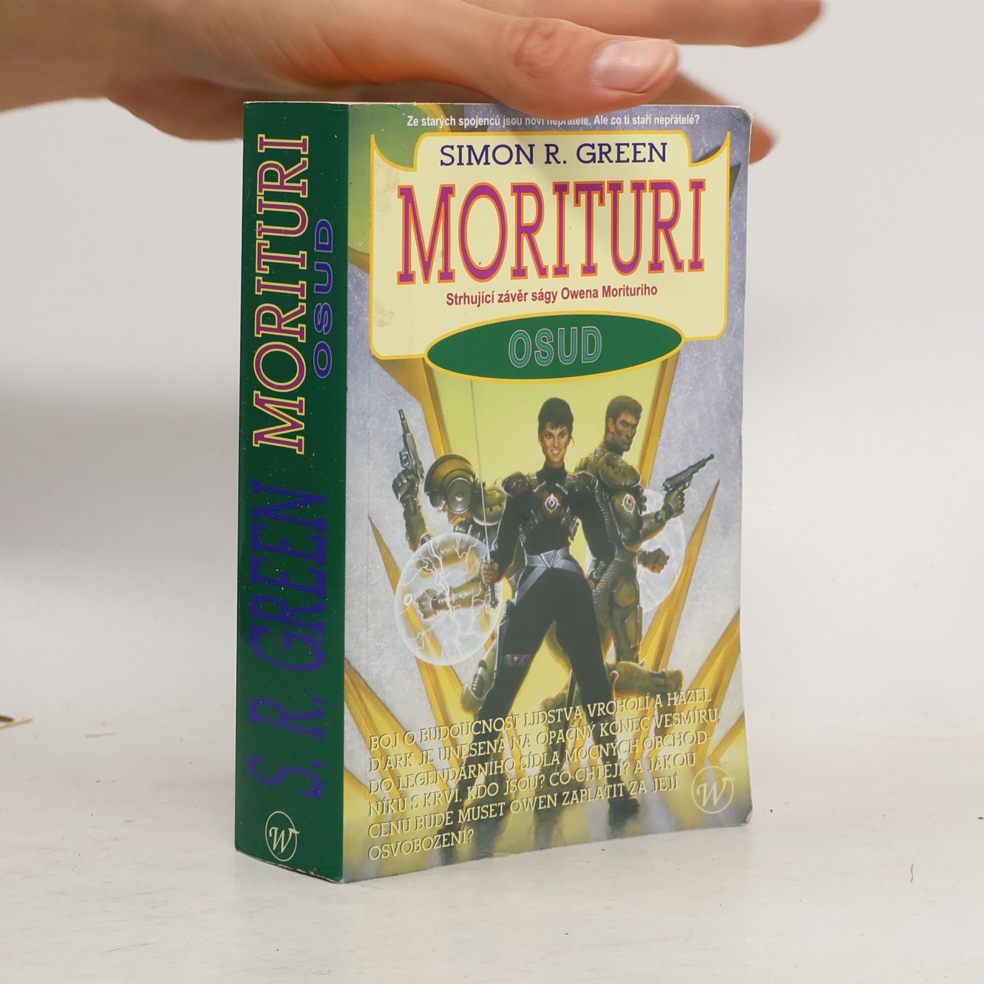 Simon R. Green Morituri. Osud.