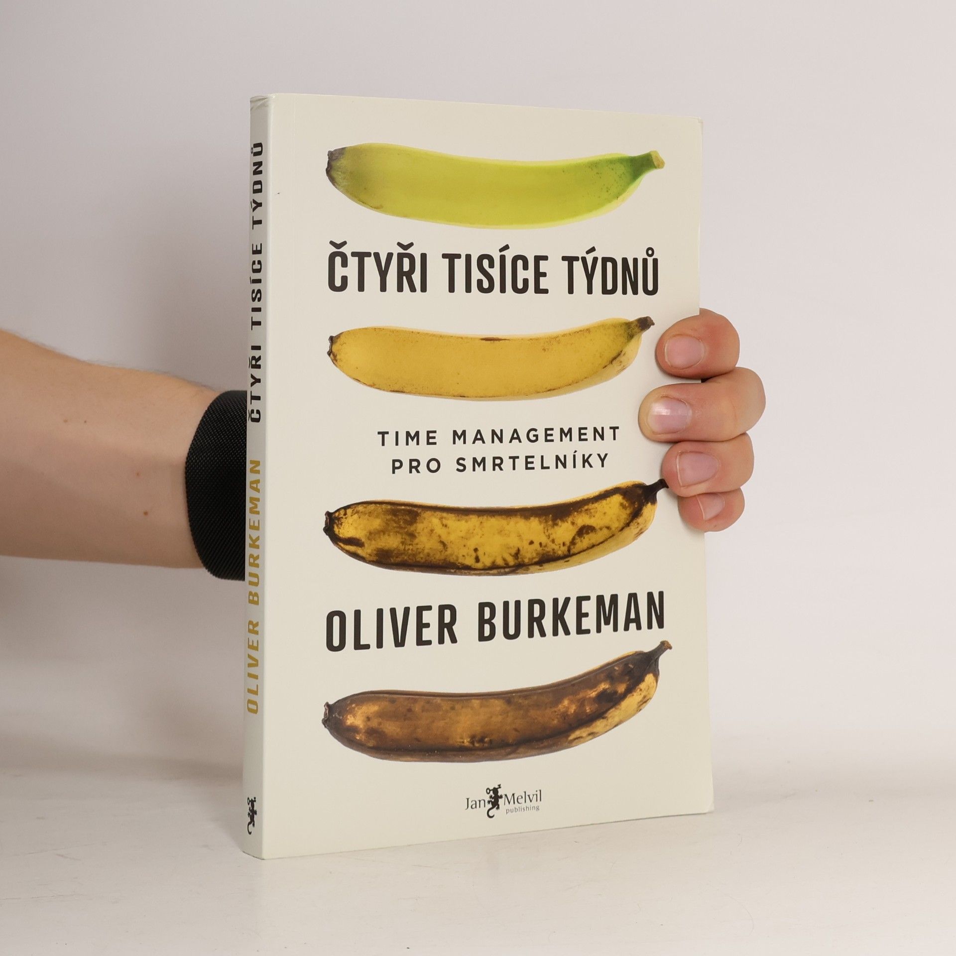 Oliver Burkeman Čtyři tisíce týdnů