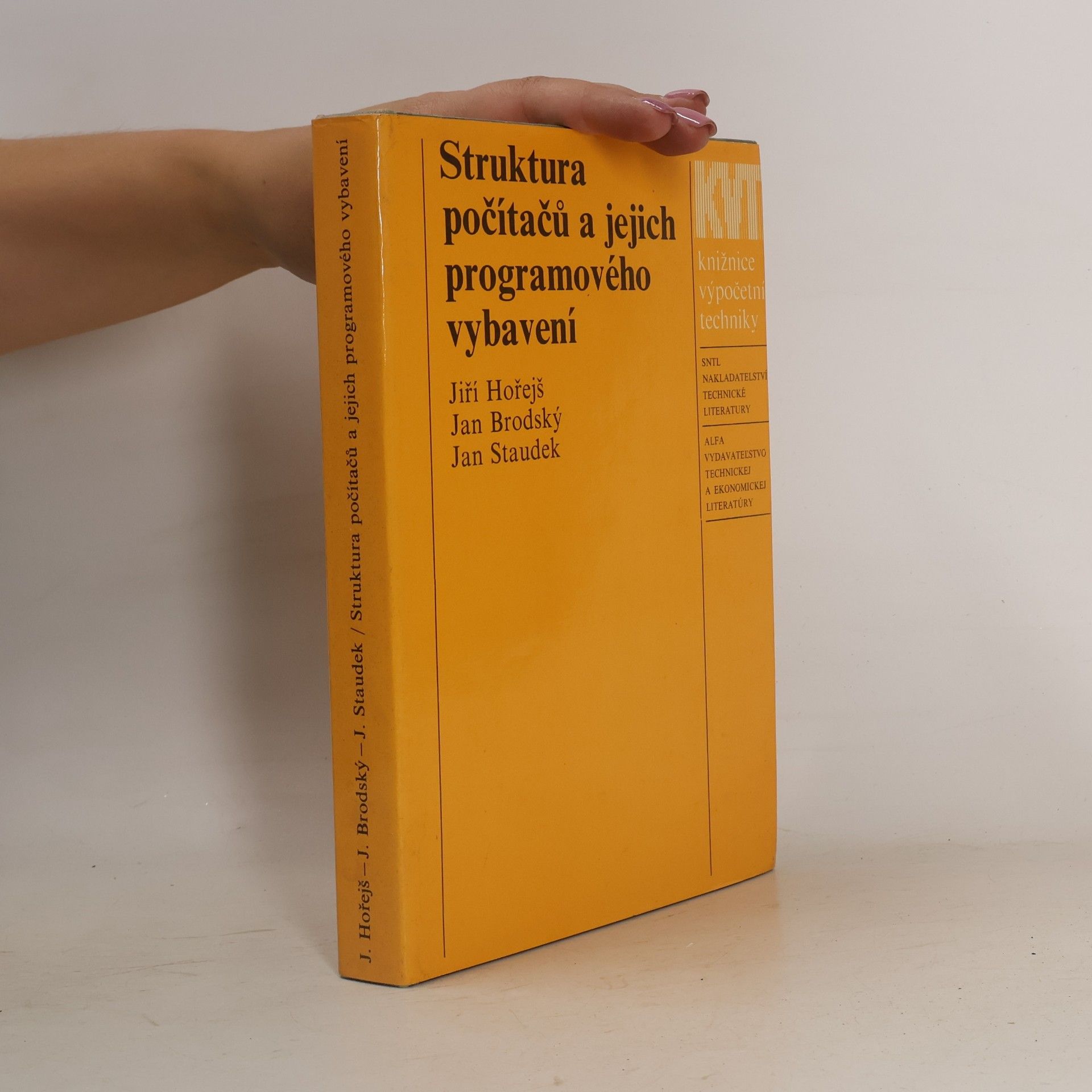 Jan Staudek Struktura počítačů a jejich programového vybavení