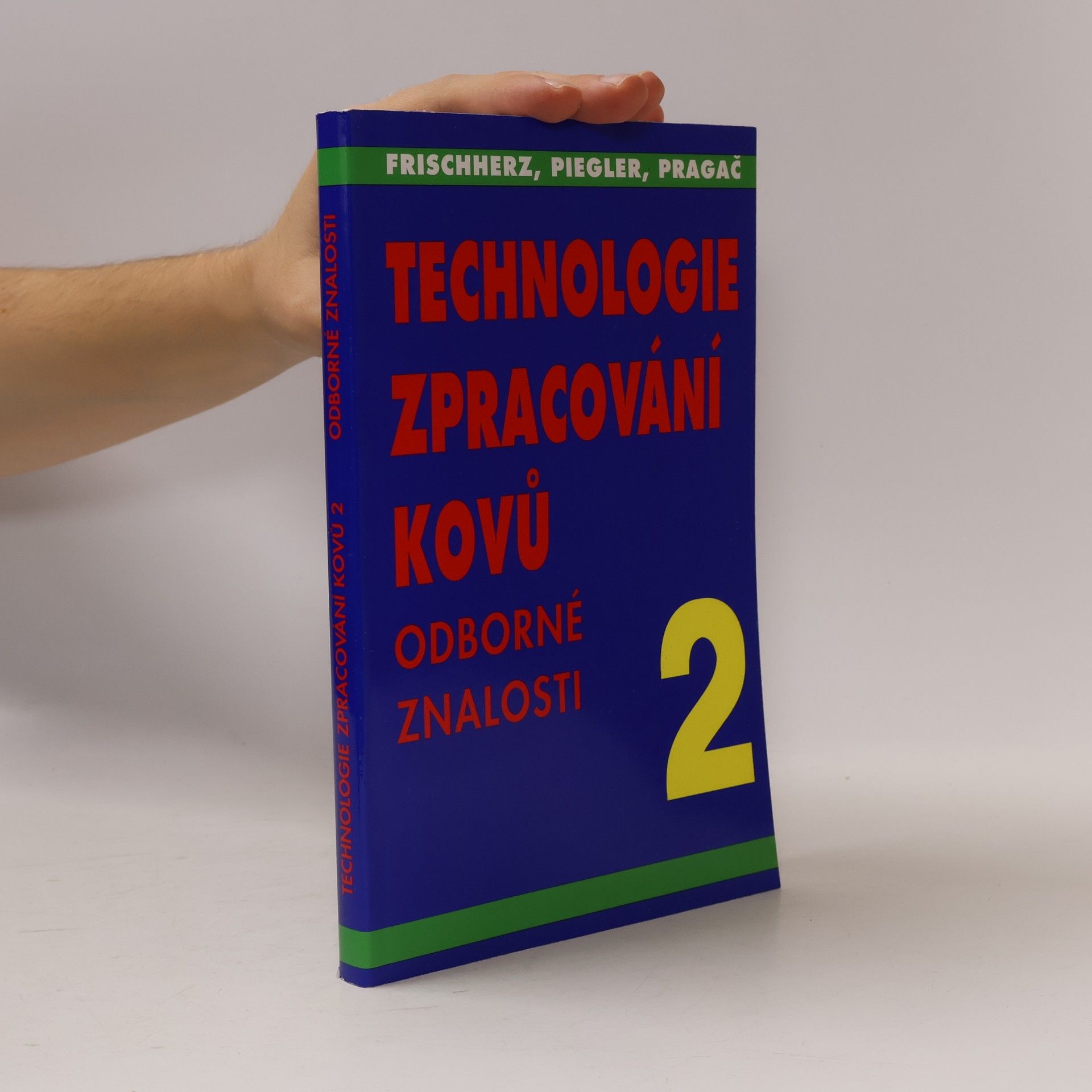 Adolf Frichherz Technologie zpracování kovů 2
