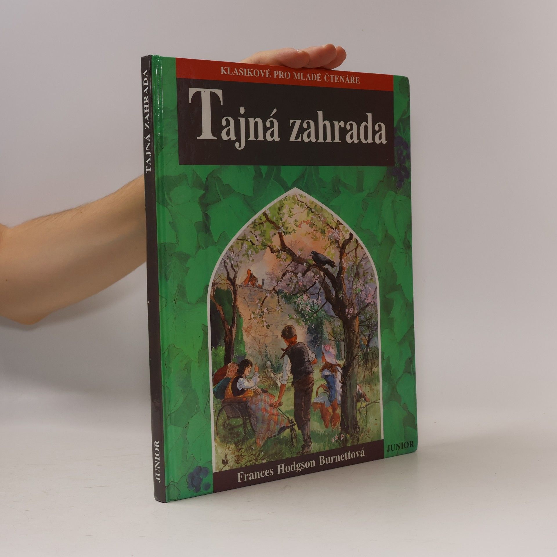 Frances Hodgson Burnett Tajná zahrada (zkrácená verze)