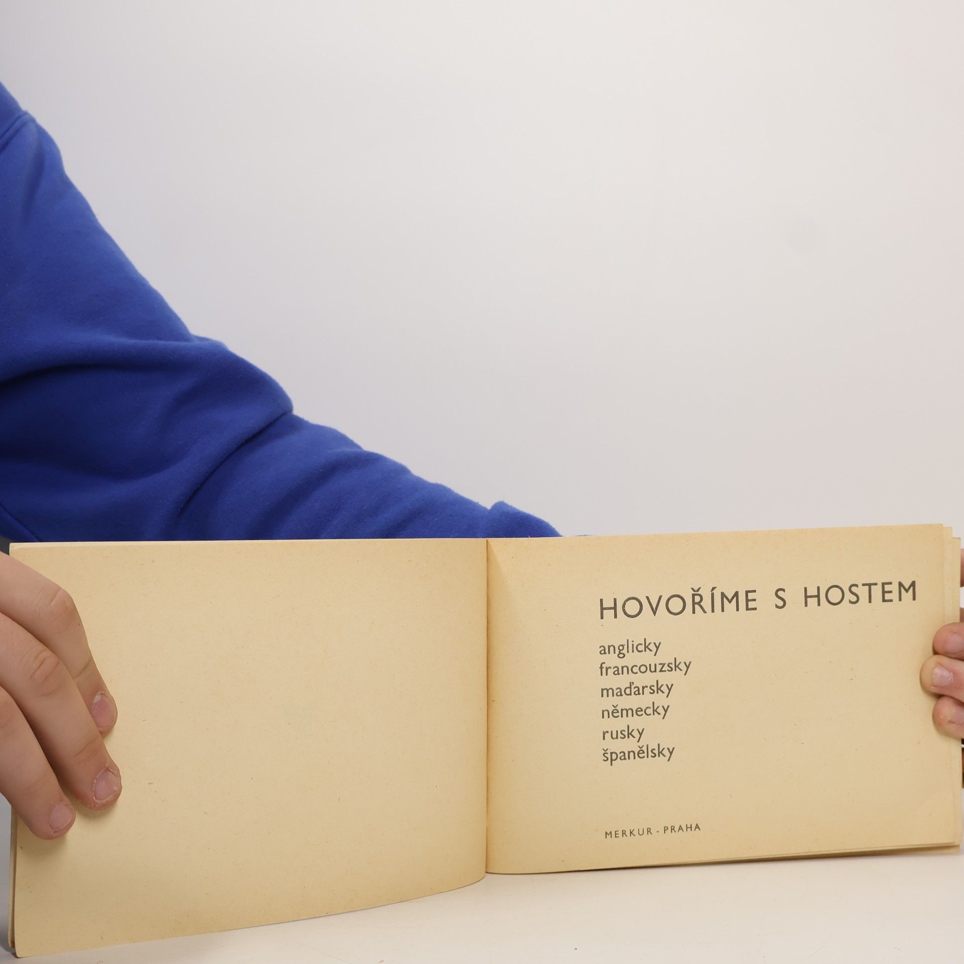 Antonín Žižkovský Hovoříme s hostem: anglicky, francouzsky, maďarsky, německy, rusky, španělsky