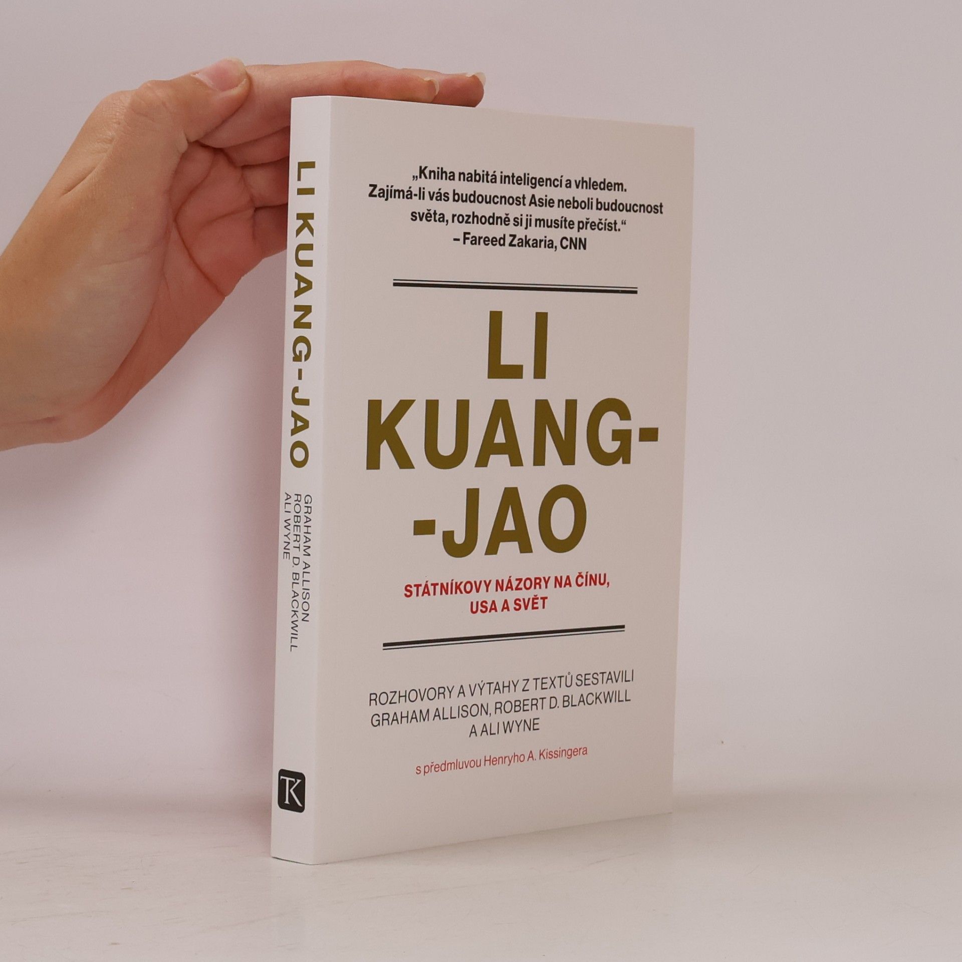 Ali Wyne Li Kuang-jao: státníkovy názory na Čínu, USA a svět