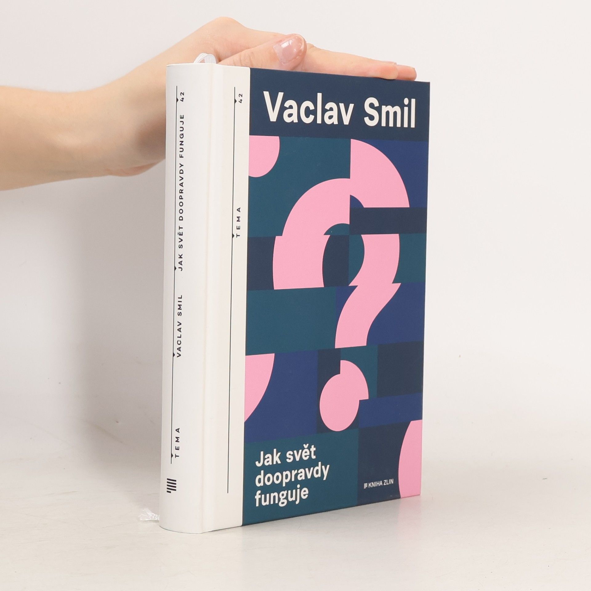 Vaclav Smil Jak svět doopravdy funguje