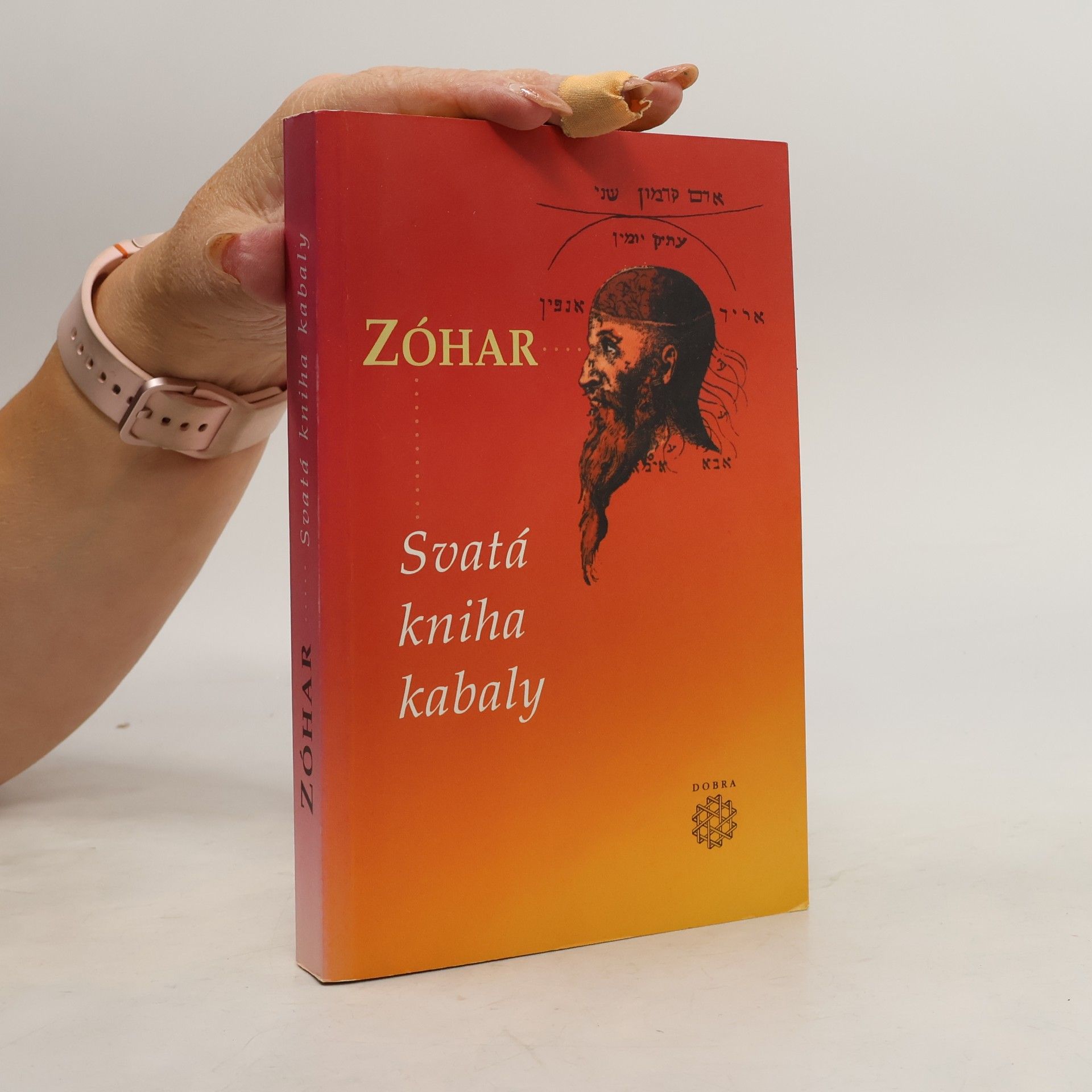 Kolektiv autorů Zóhar: Svatá kniha kabaly