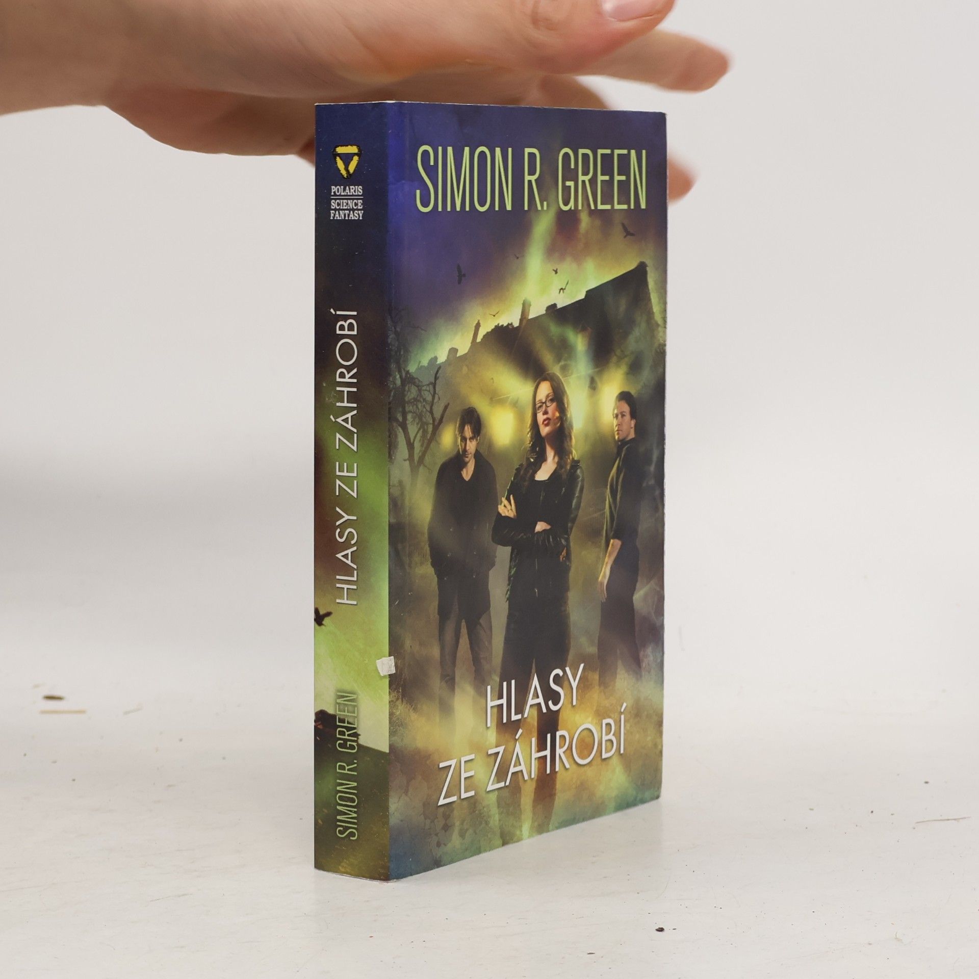 Simon R. Green Hlasy ze záhrobí