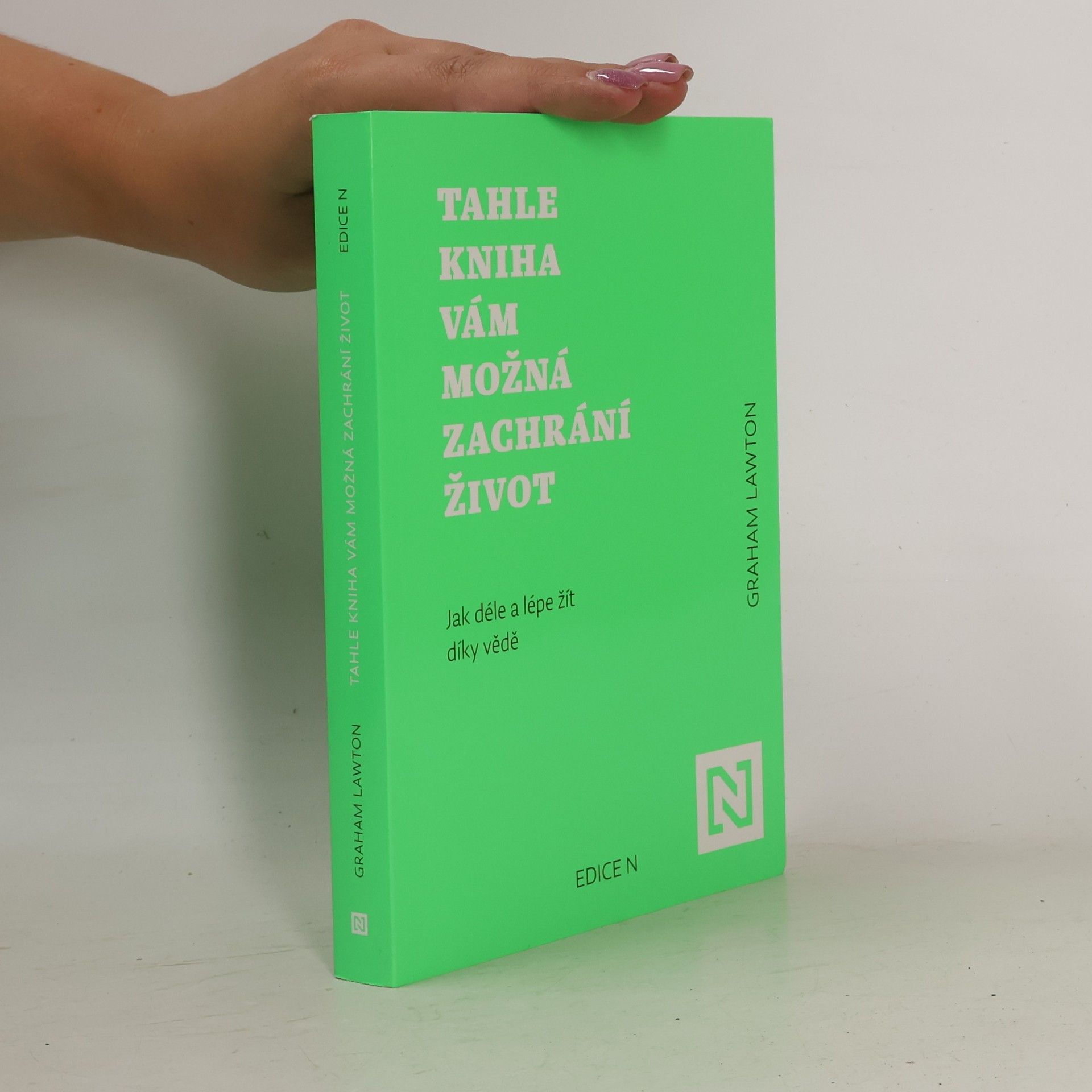 Graham Lawton Tahle kniha vám možná zachrání život