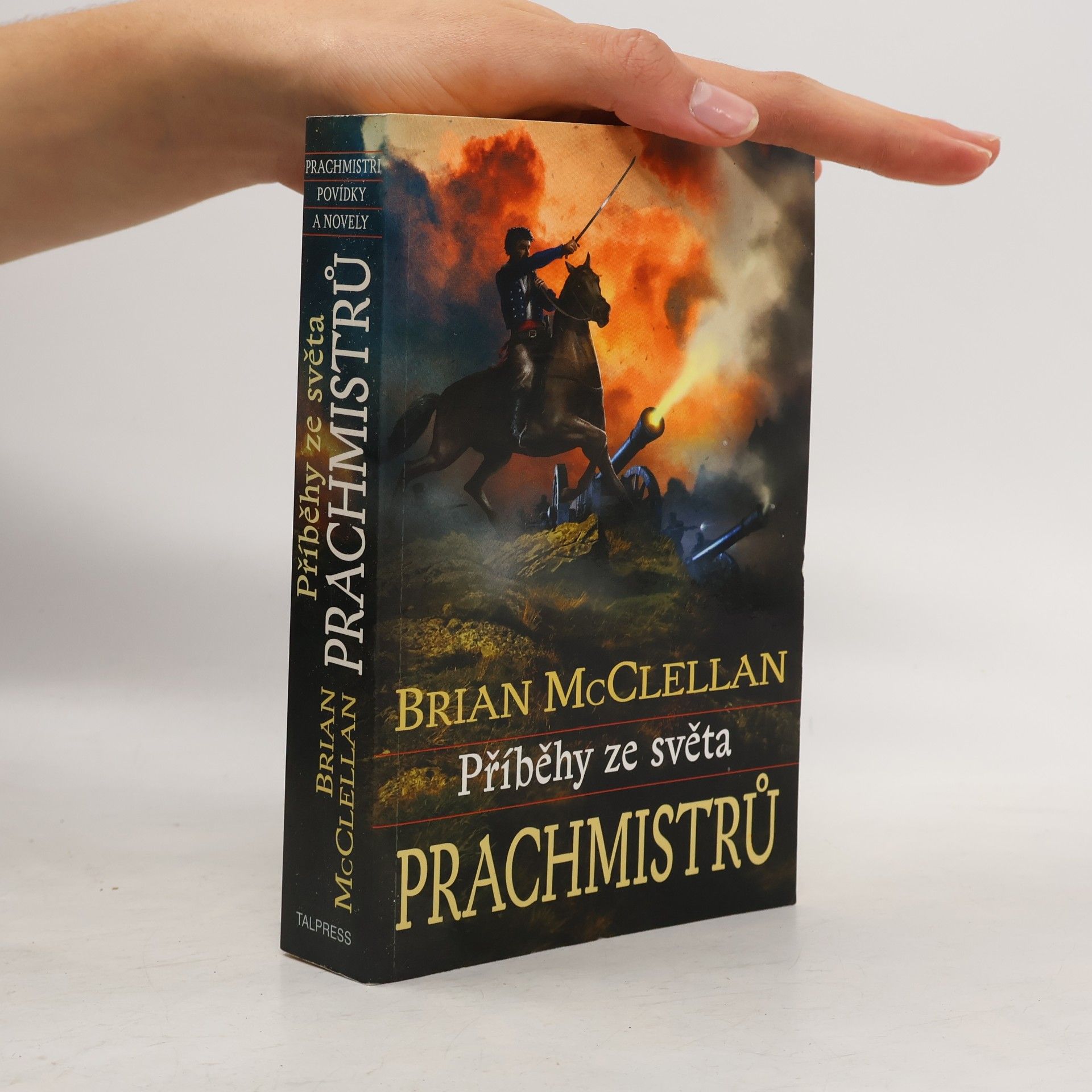 Brian McClellan Příběhy ze světa prachmistrů