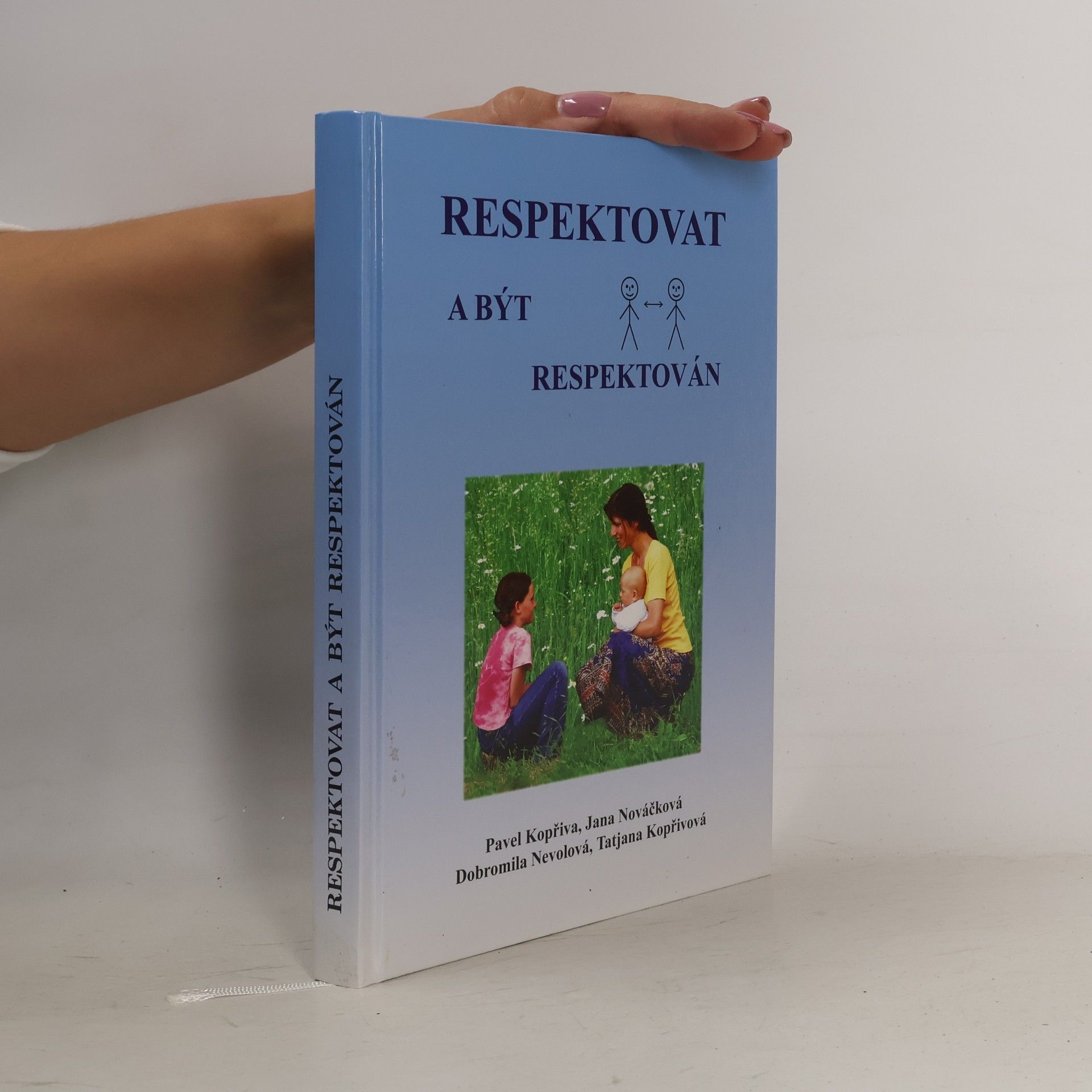 Pavel Kopřiva Respektovat a být respektován