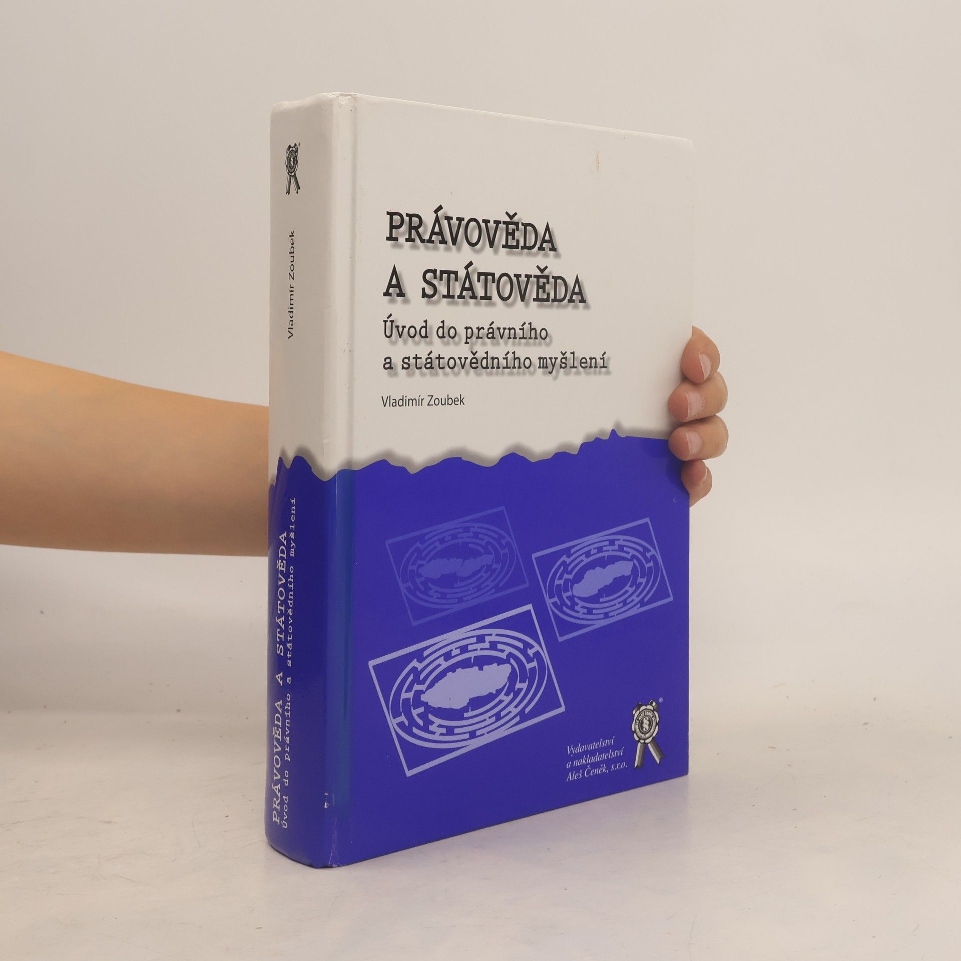 Právověda a státověda. Úvod do právního a státovědního myšlení