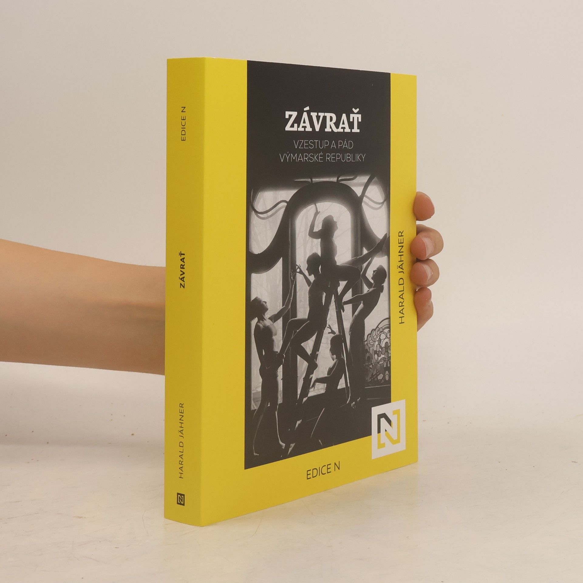 Harald Jähner Závrať: Vzestup a pád Výmarské republiky