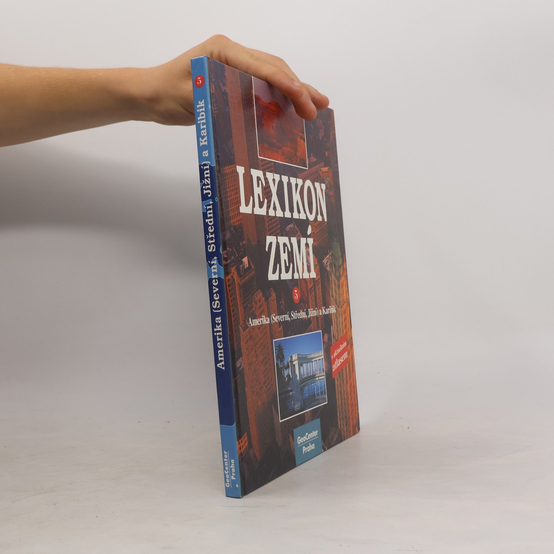 Autorenkollektiv Lexikon zemí 5 Amerika (severní, střední, jižní) a Karibik