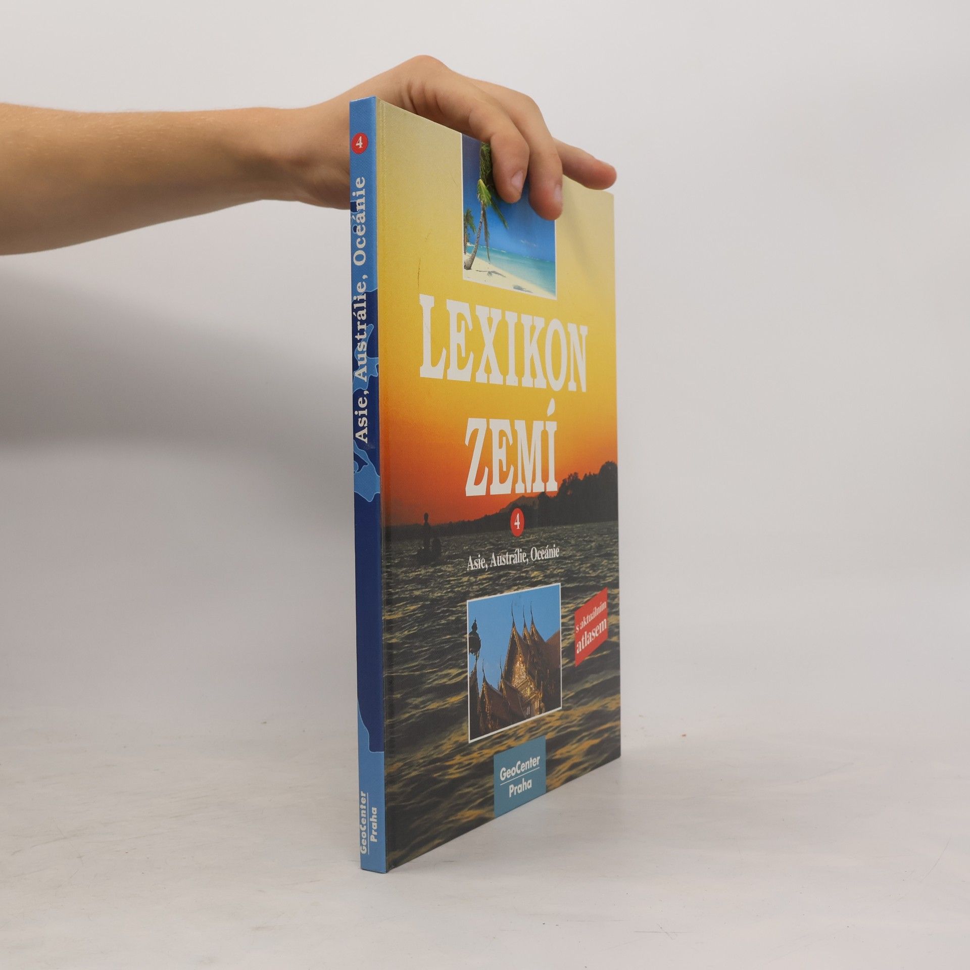 kolektiv Lexikon zemí 4. Asie, Austrálie, Oceánie