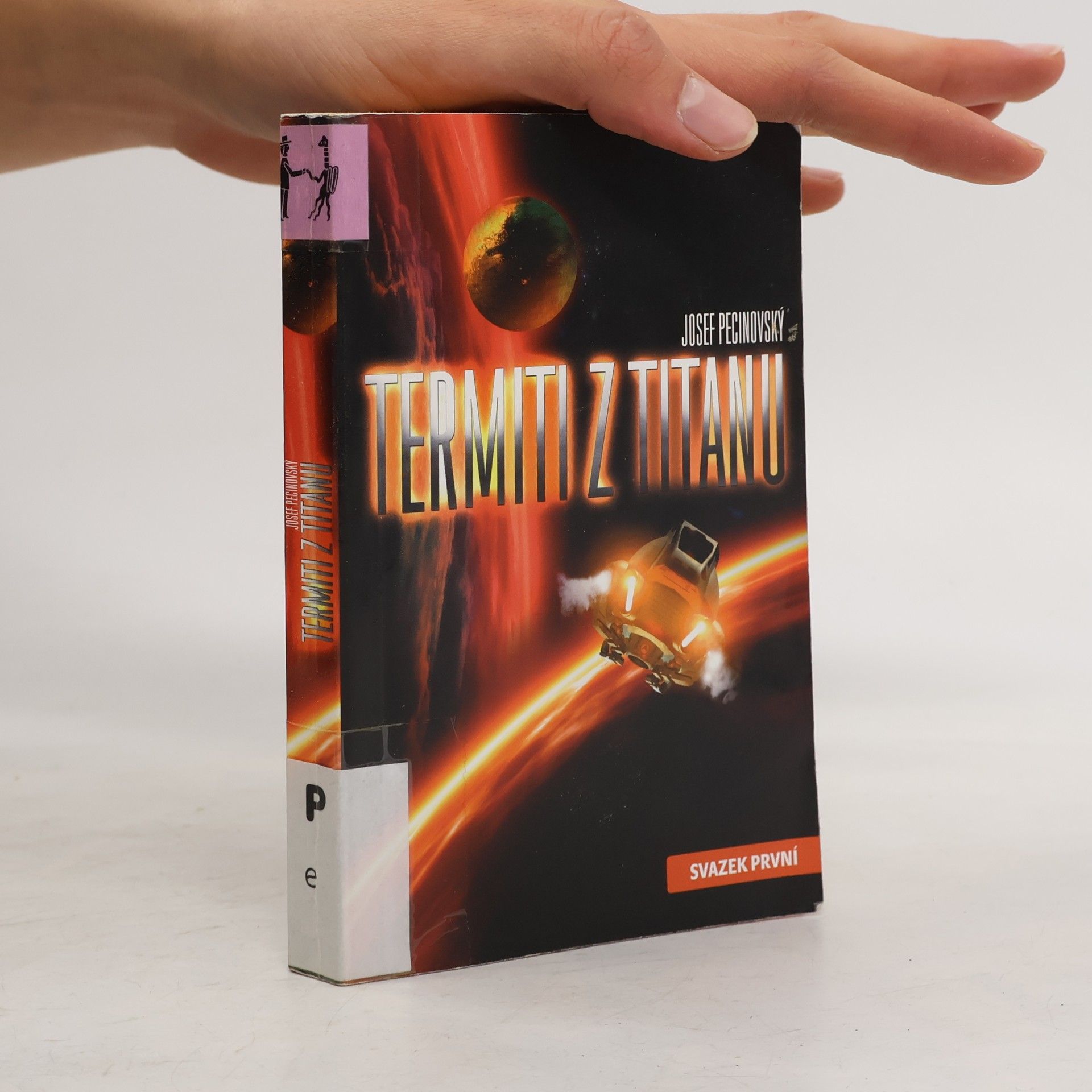 Josef Pecinovský Termiti z Titanu. Svazek první