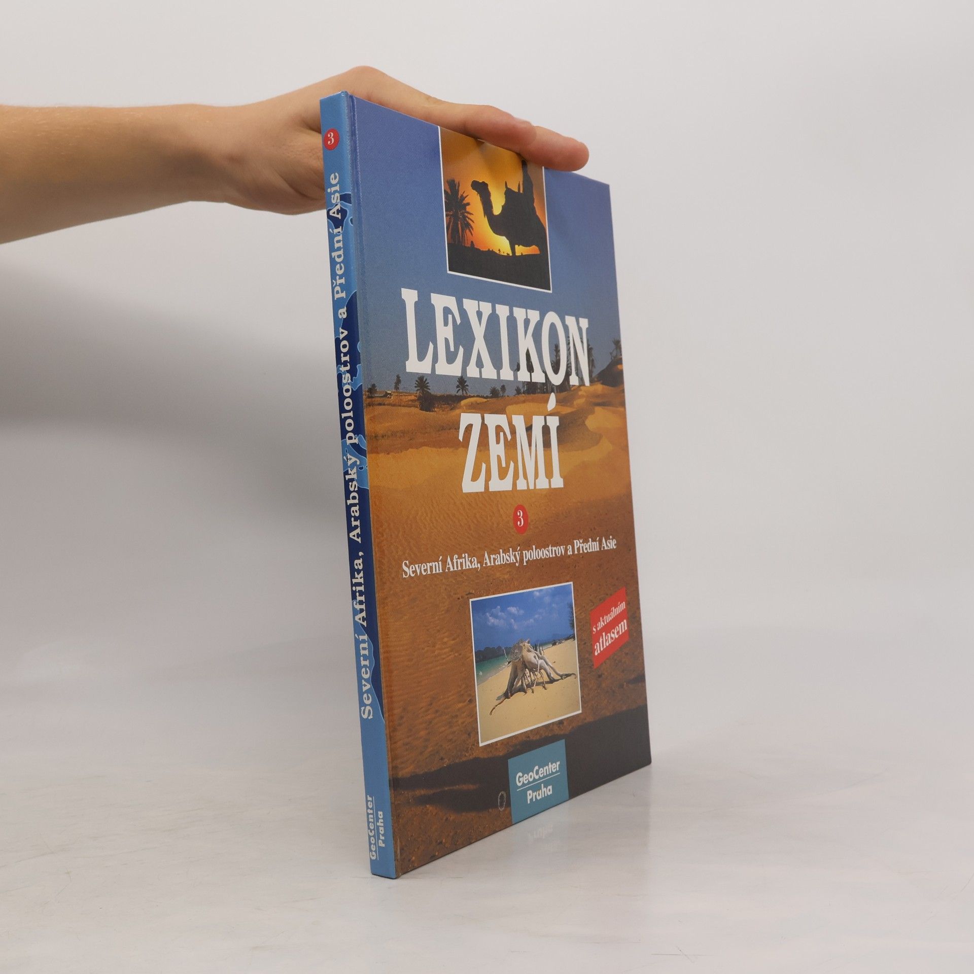 Lexikon zemí : Severní Afrika, Arabský poloostrov a Přední Asie
